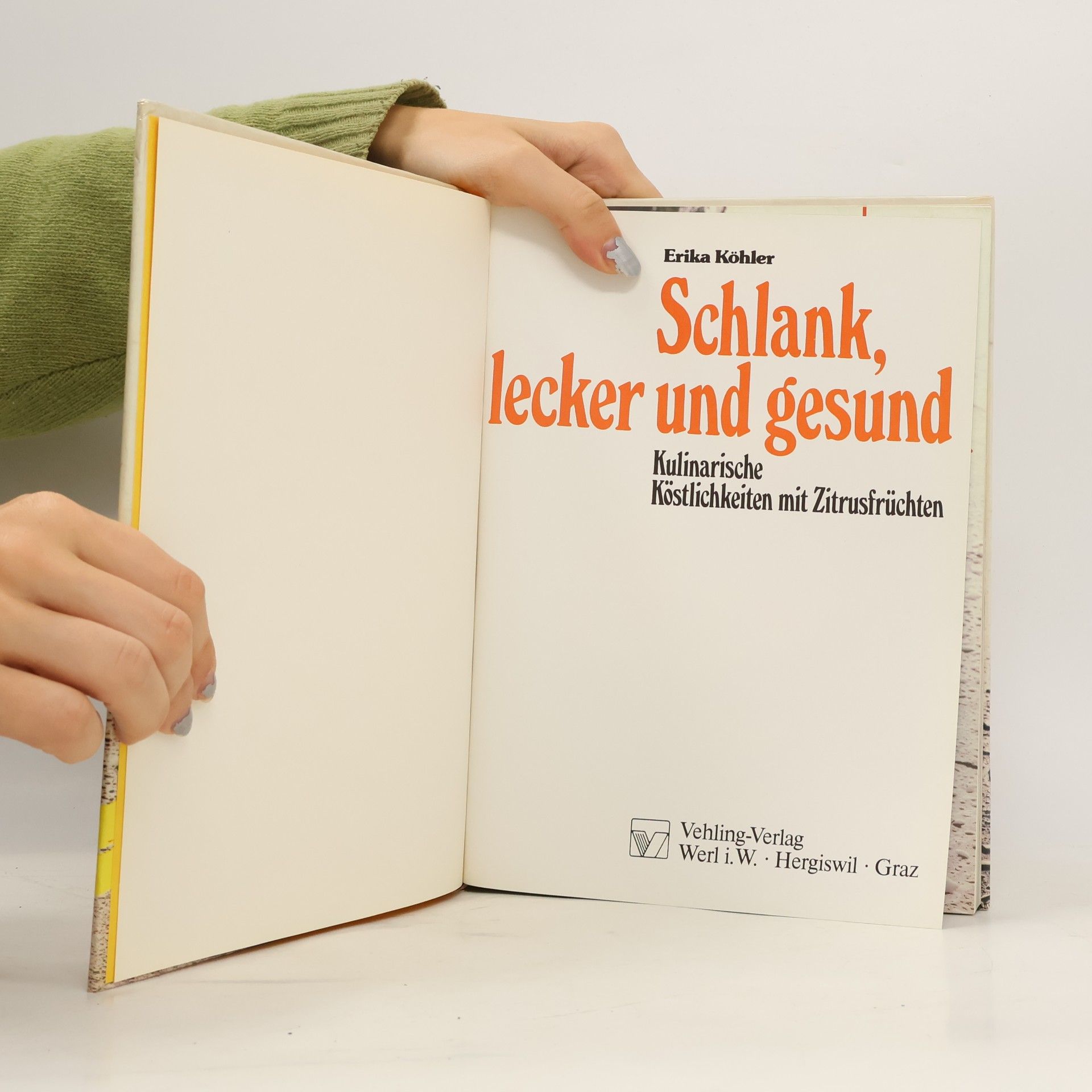 Erika Köhler Schlank, lecker und gesund