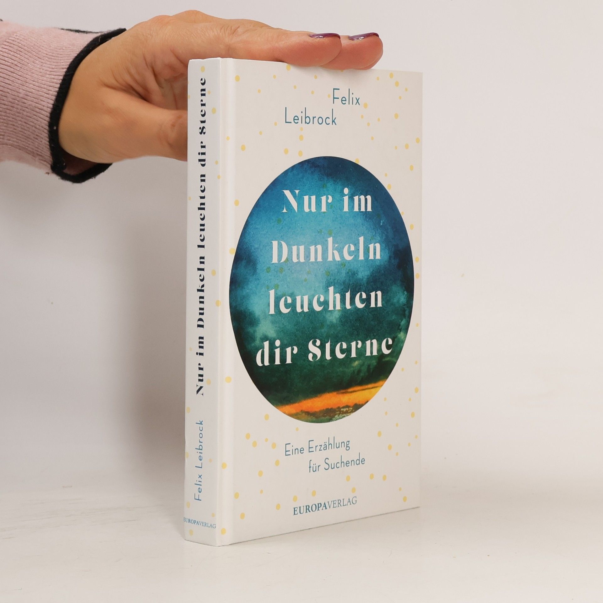 Nur im Dunkeln leuchten dir Sterne