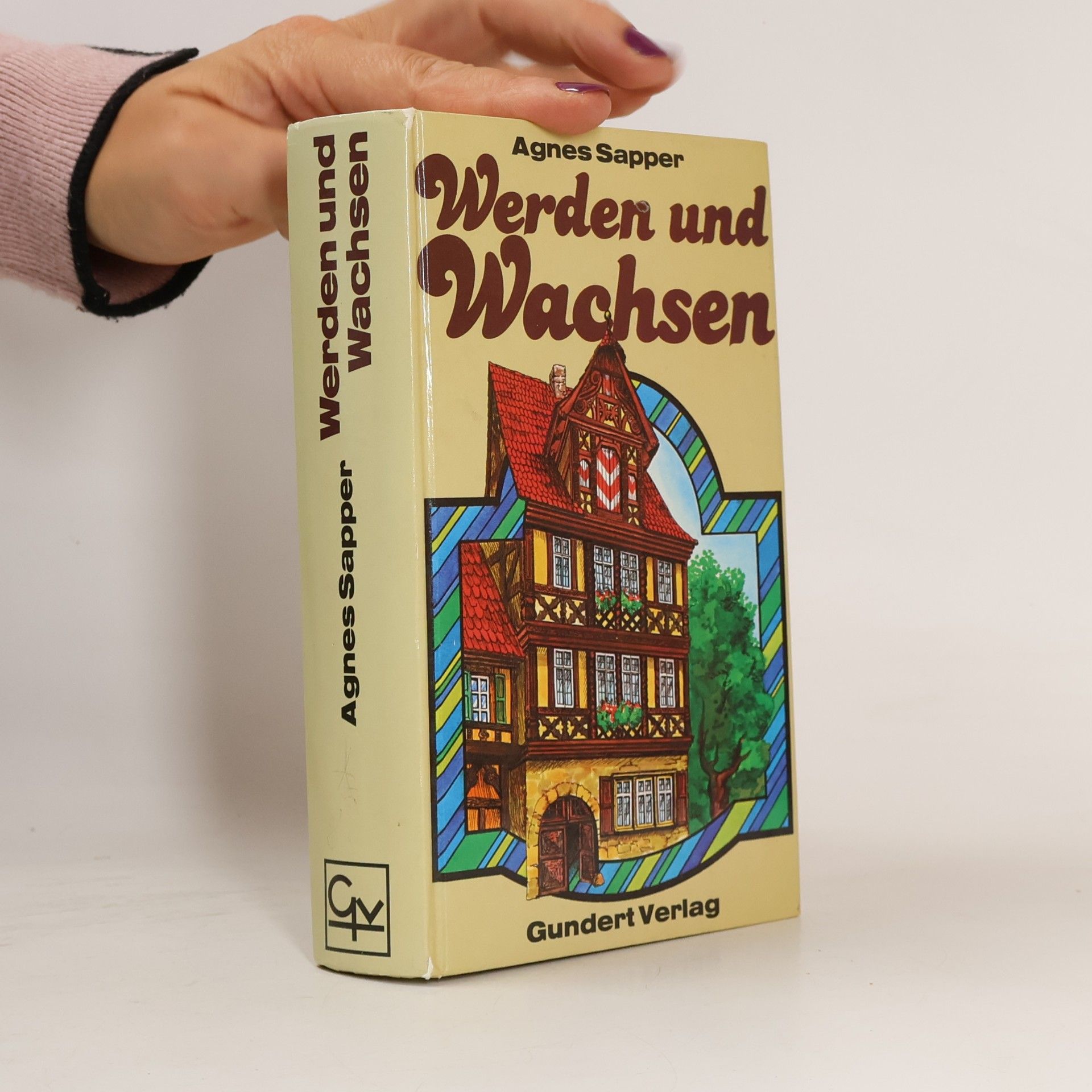 Werden und Wachsen