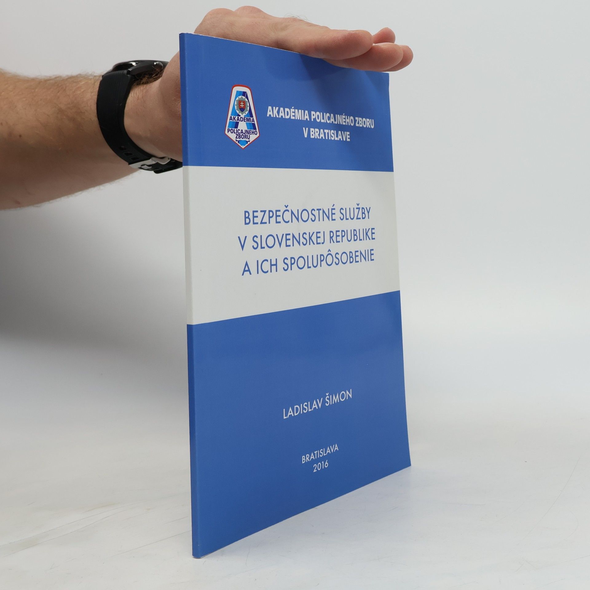 Ladislav Šimon Bezpečnostné služby v Slovenskej republike a ich spolupôsobenie