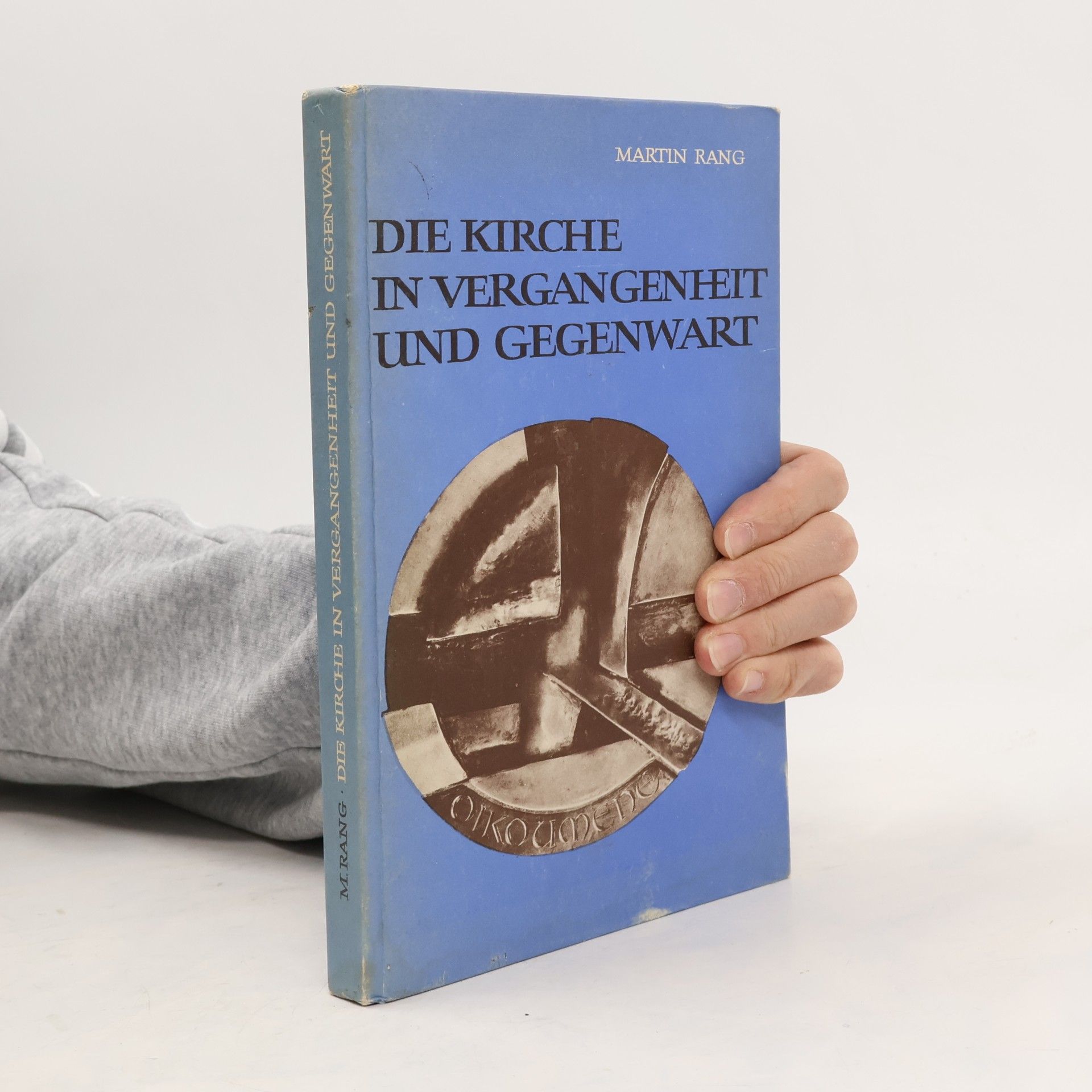 Die Kirche in Vergangenheit und Gegenwart