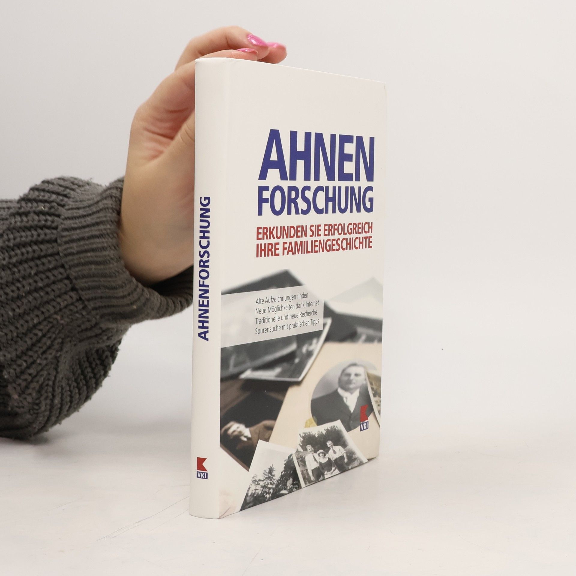 Ahnenforschung. So erkunden Sie Ihre Familiengeschichte. Alte Aufzeichnungen finden und auswerten. Neue Möglichkeiten durch das Internet