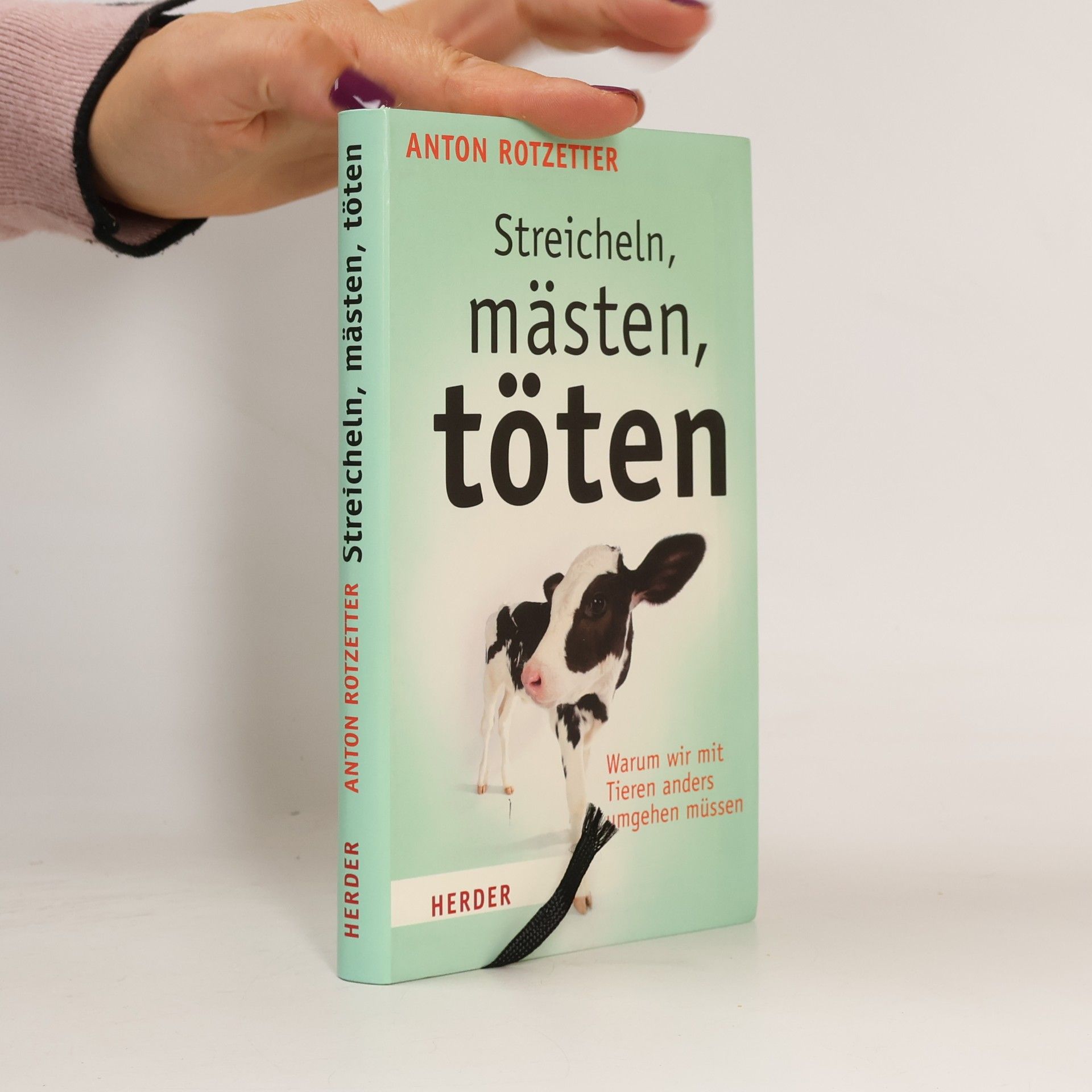 Streicheln, mästen, töten