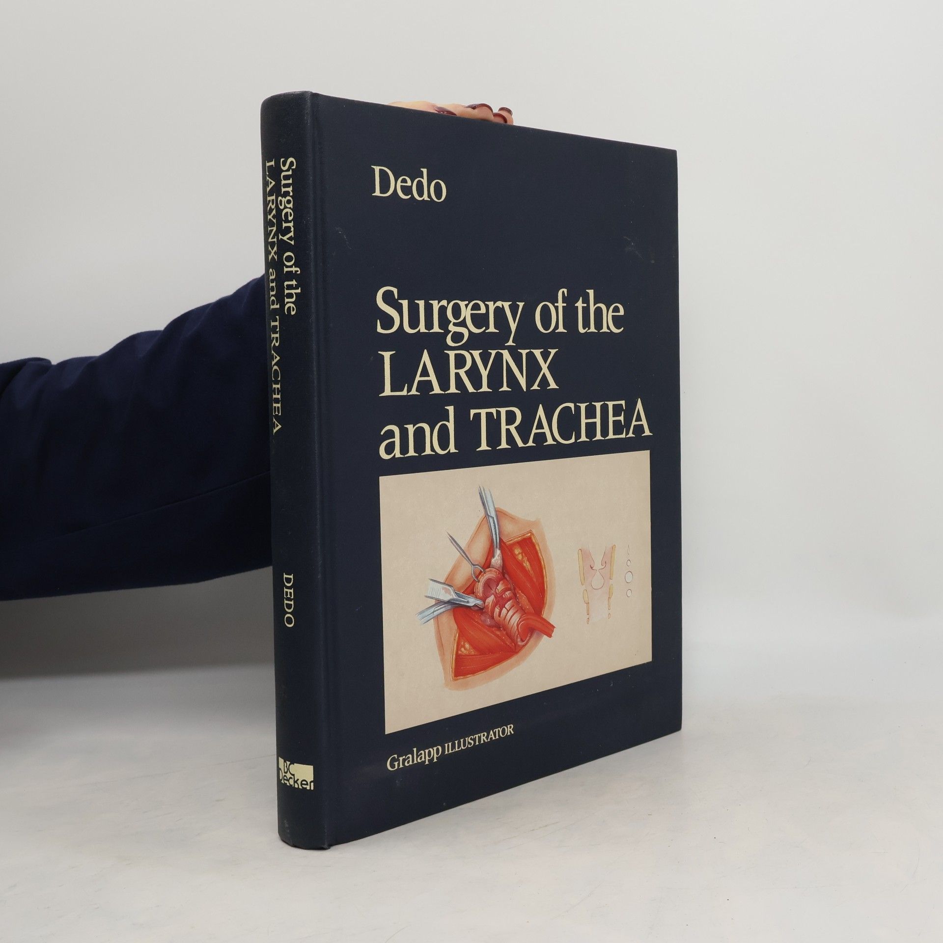 Herbert H. Dedo MD Surgery of the Larynx and Trachea