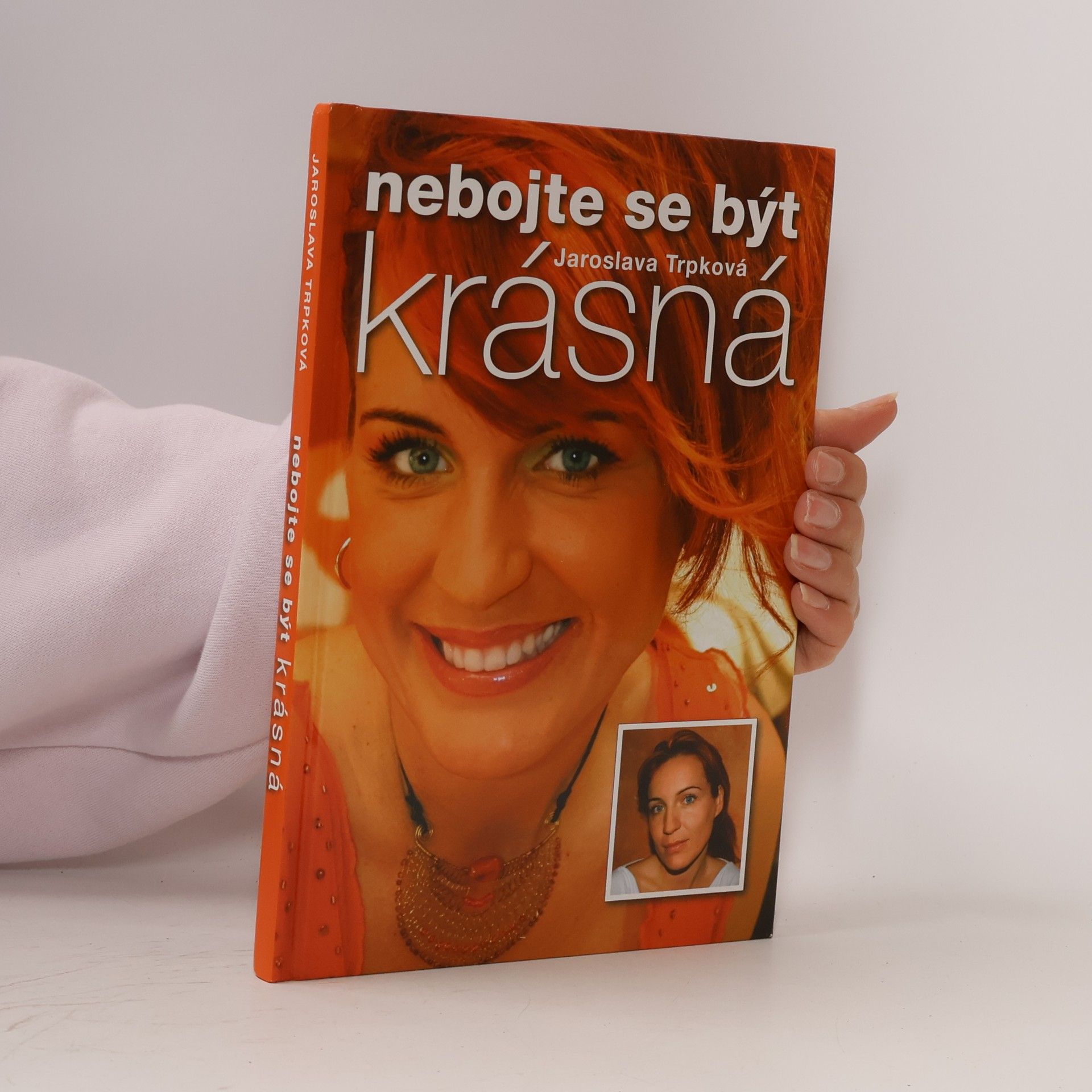 Nebojte se být krásná