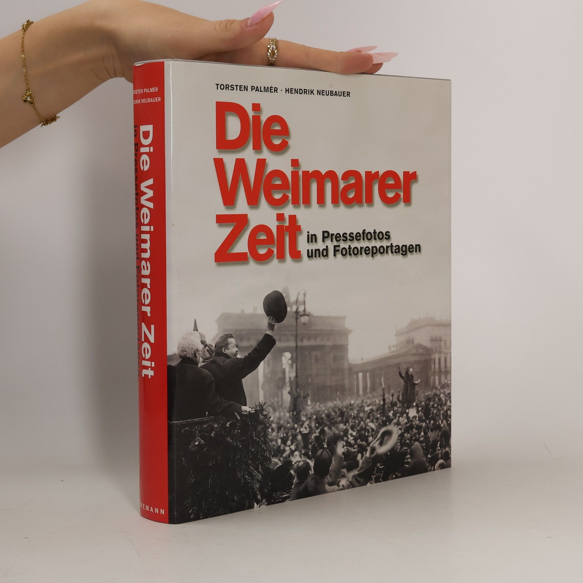 Torsten Palmér Die Weimarer Zeit in Pressefotos und Fotoreportagen
