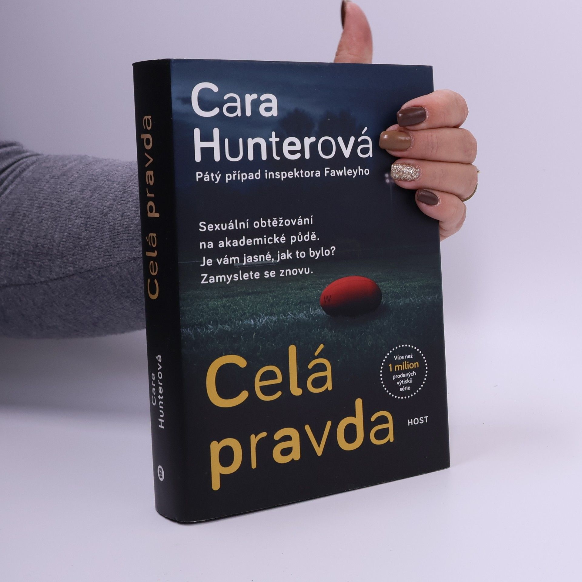 Celá pravda : pátý případ inspektora Fawleyho