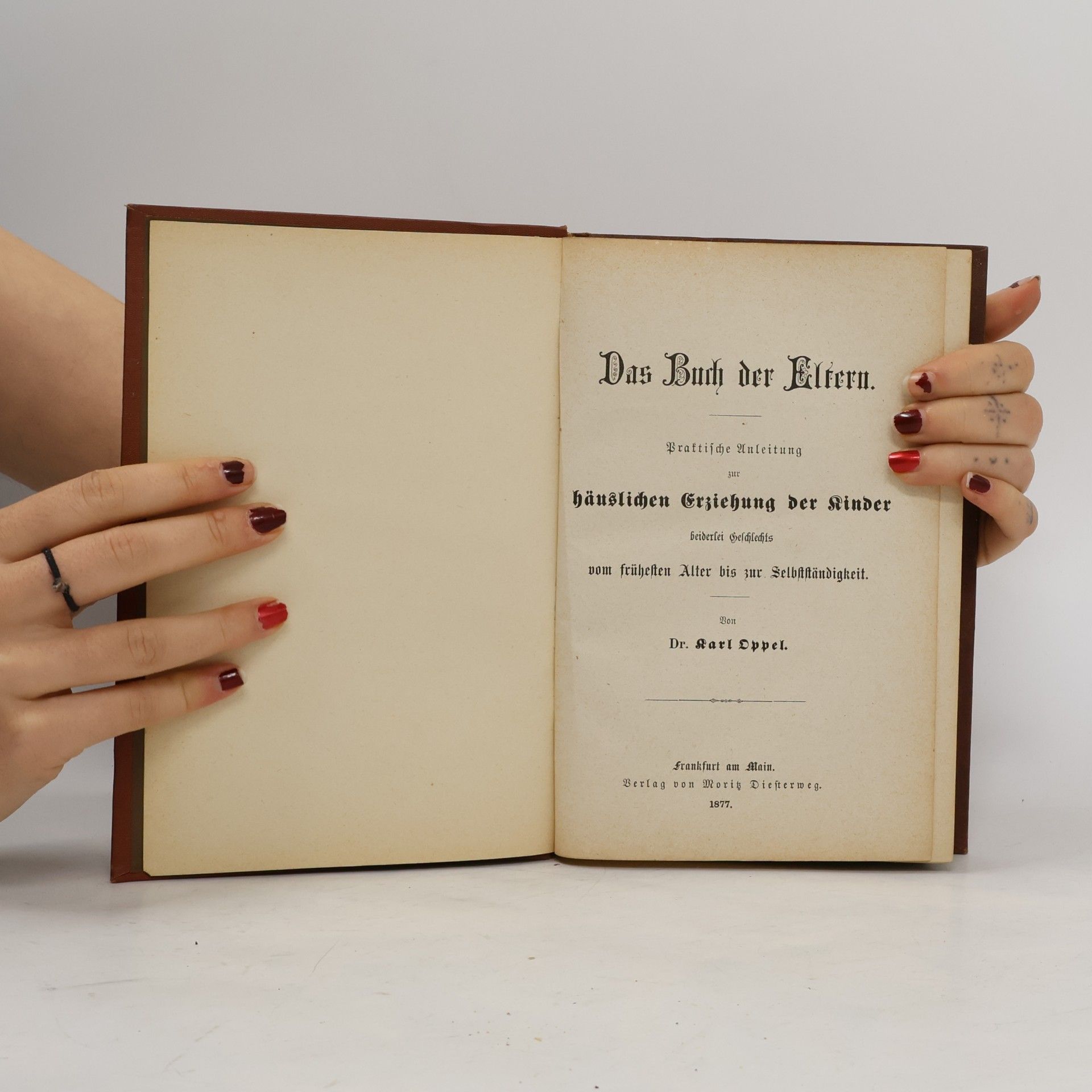 Karl Oppel Das Buch der Eltern