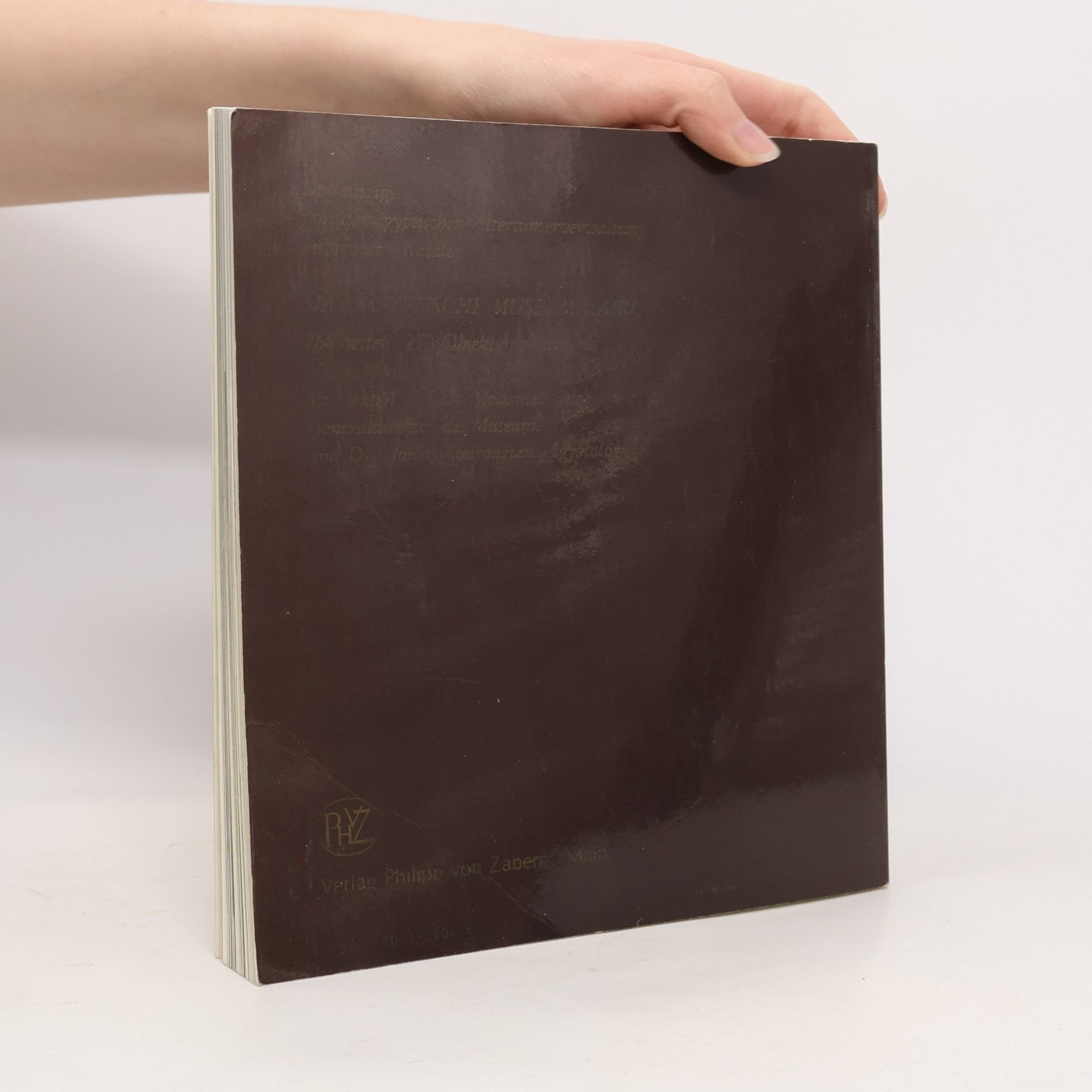 Various authors Das Ägyptische Museum Kairo. Offizieller Katalog