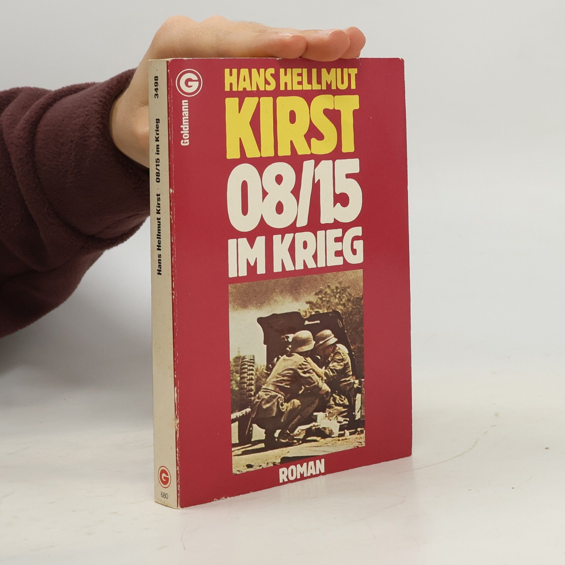 Hans Hellmut Kirst 08/15 im Krieg