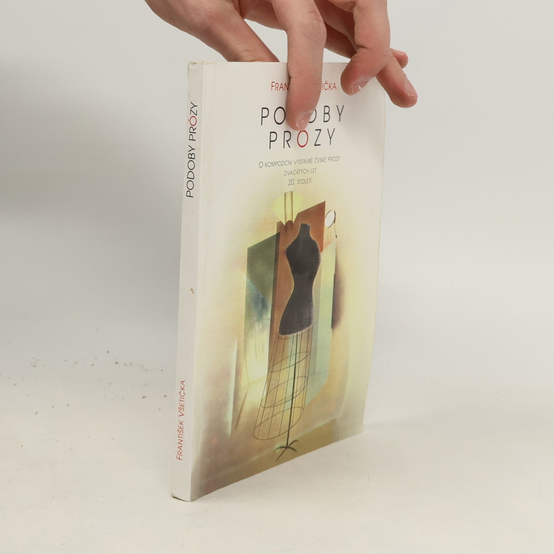 Podoby prózy: O kompoziční výstavbě české prózy dvacátých let 20. století