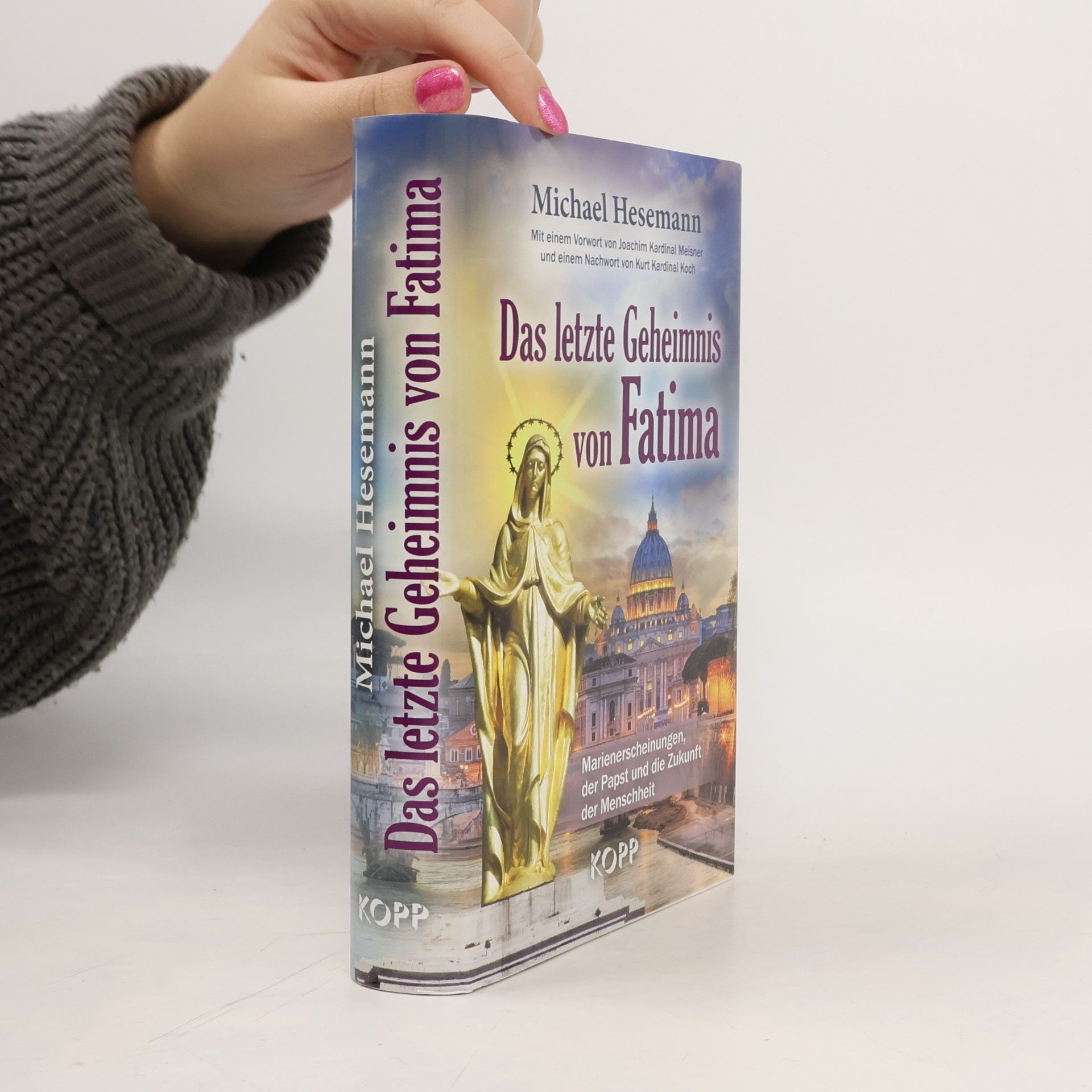 Das letzte Geheimnis von Fatima
