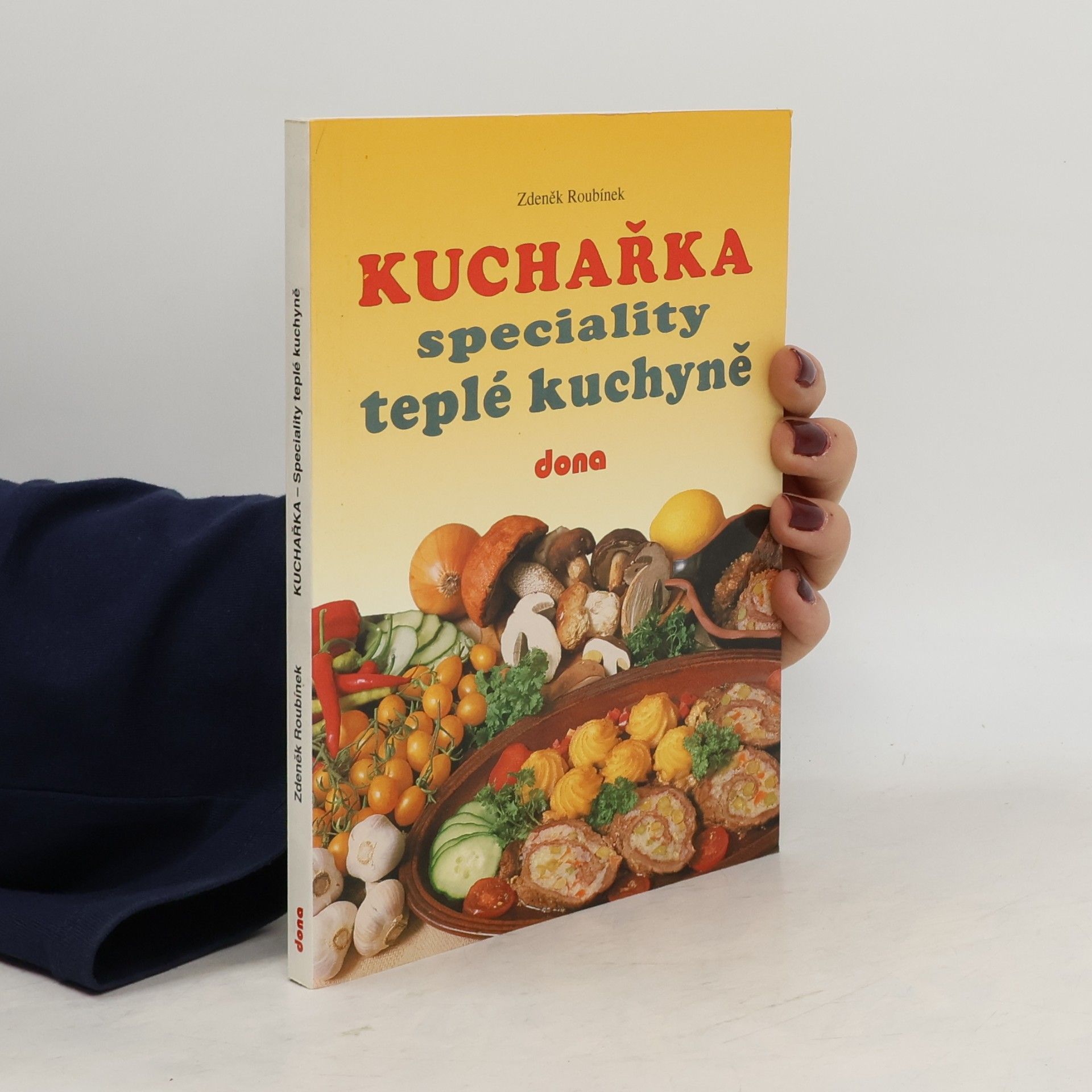 Kuchařka - Speciality teplé kuchyně