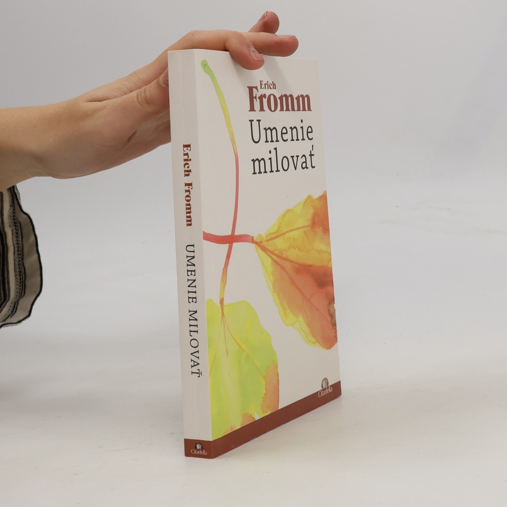 Erich Fromm Umenie milovať