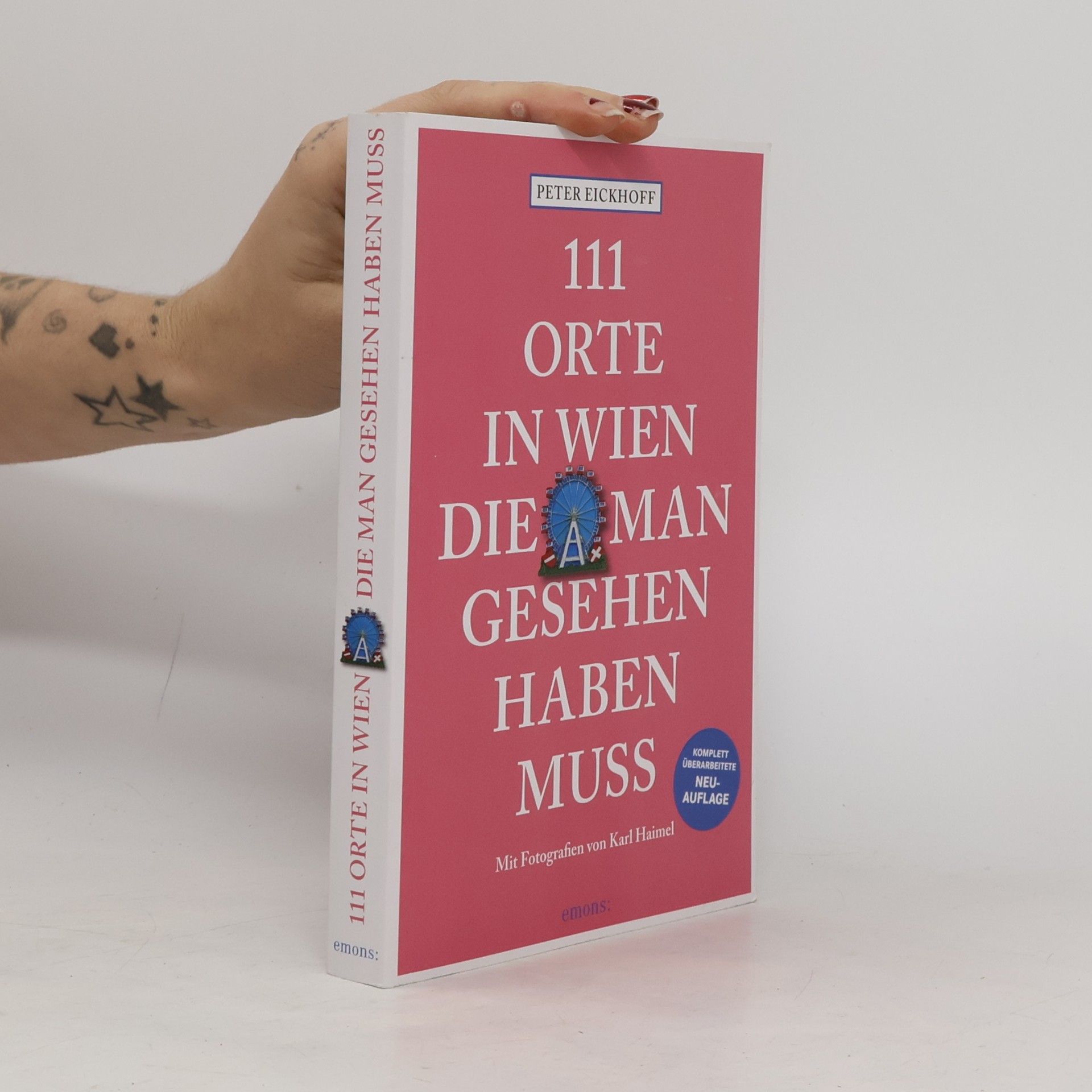 Jens-Peter Eickhoff 111 Orte in Wien, die man gesehen haben muss