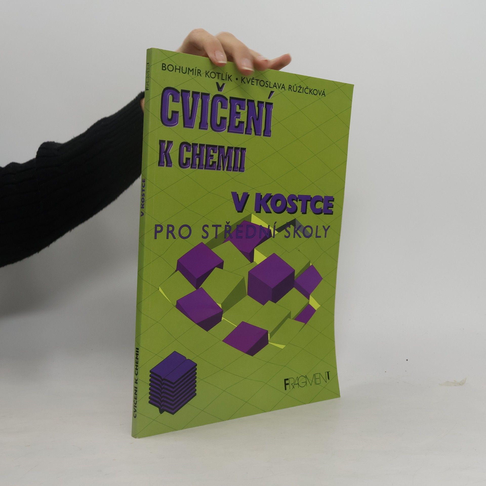 Bohumír Kotlík Cvičení k chemii v kostce