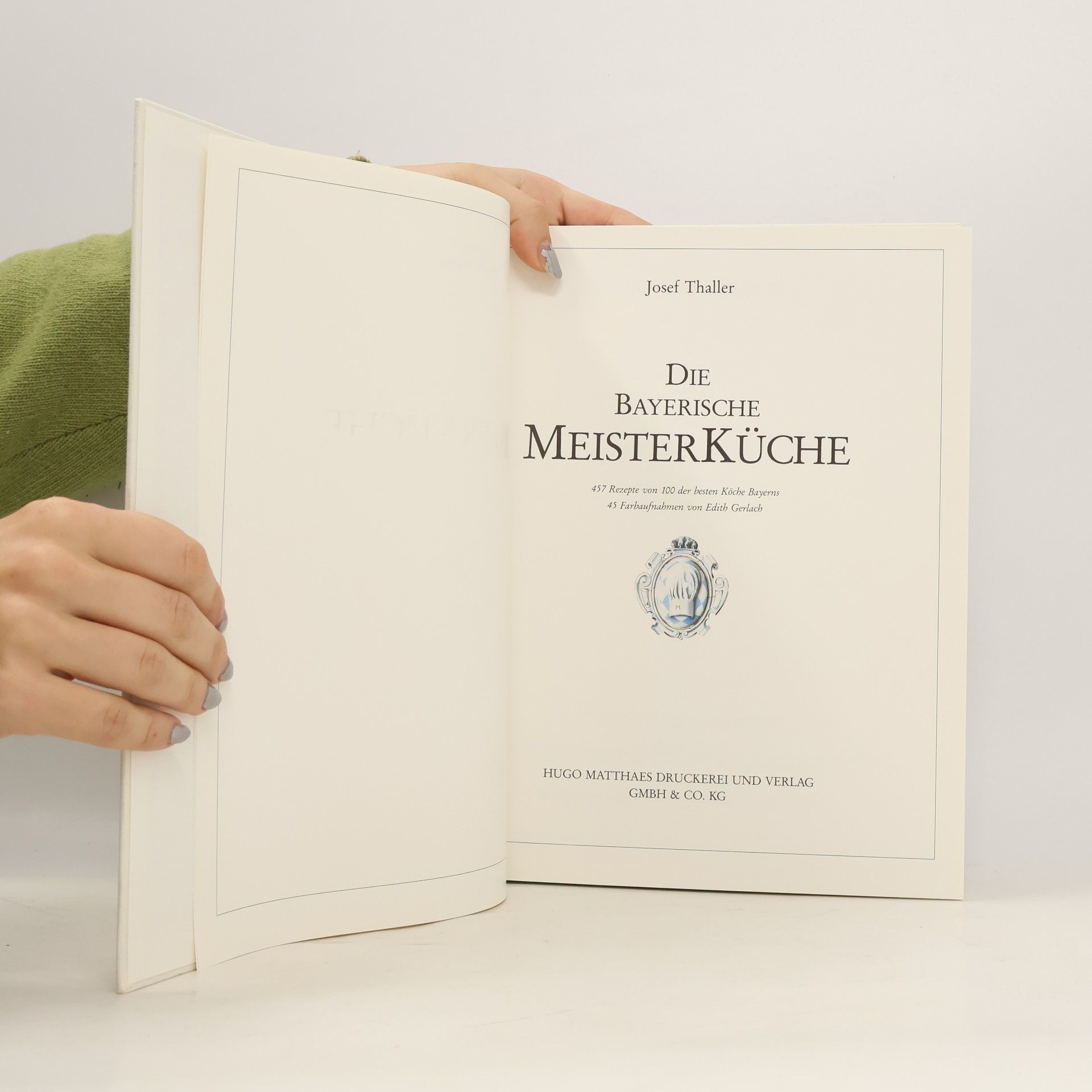 Josef Thaller Die bayerische Meisterküche