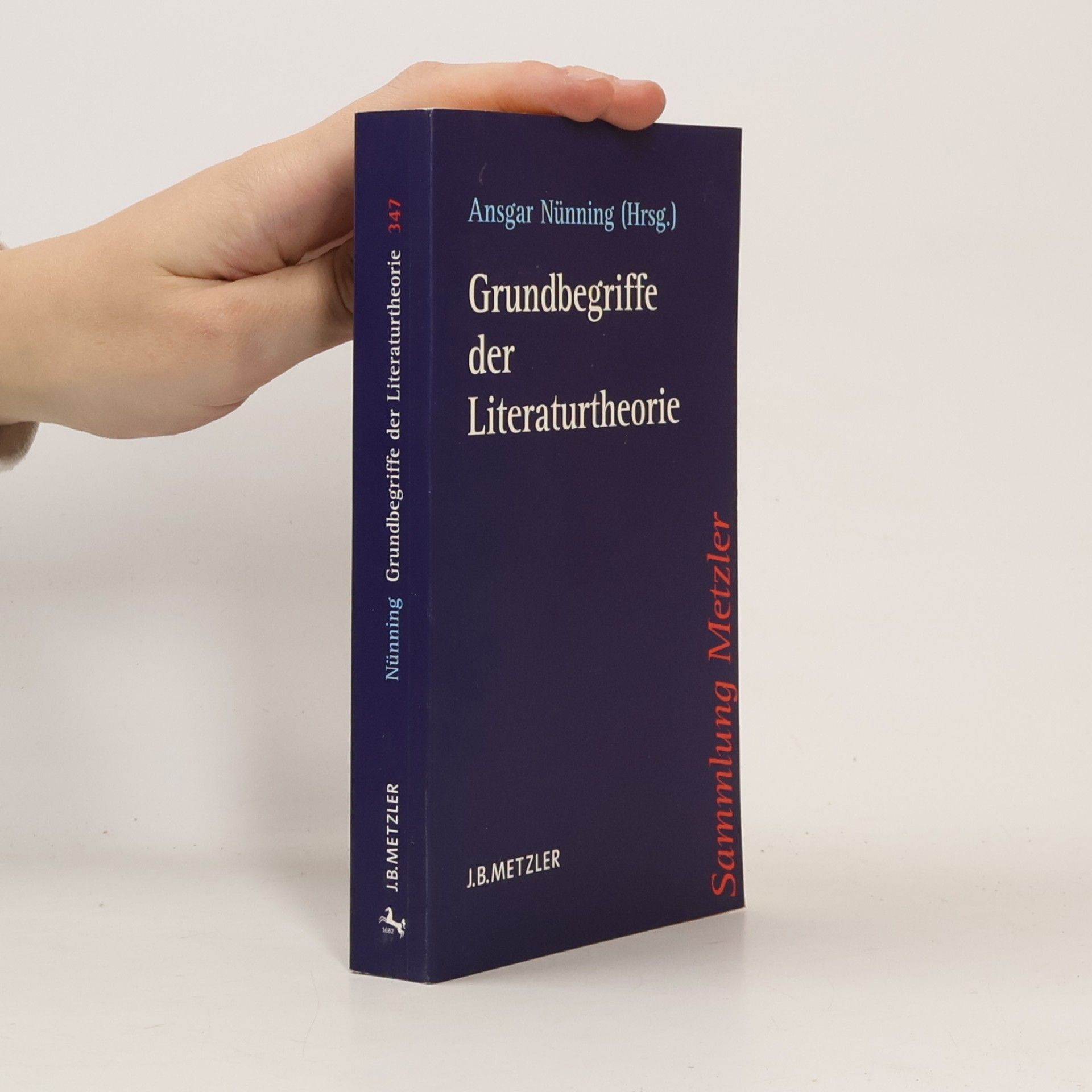 Ansgar Nünning Sammlung Metzler - 347: Grundbegriffe der Literaturtheorie