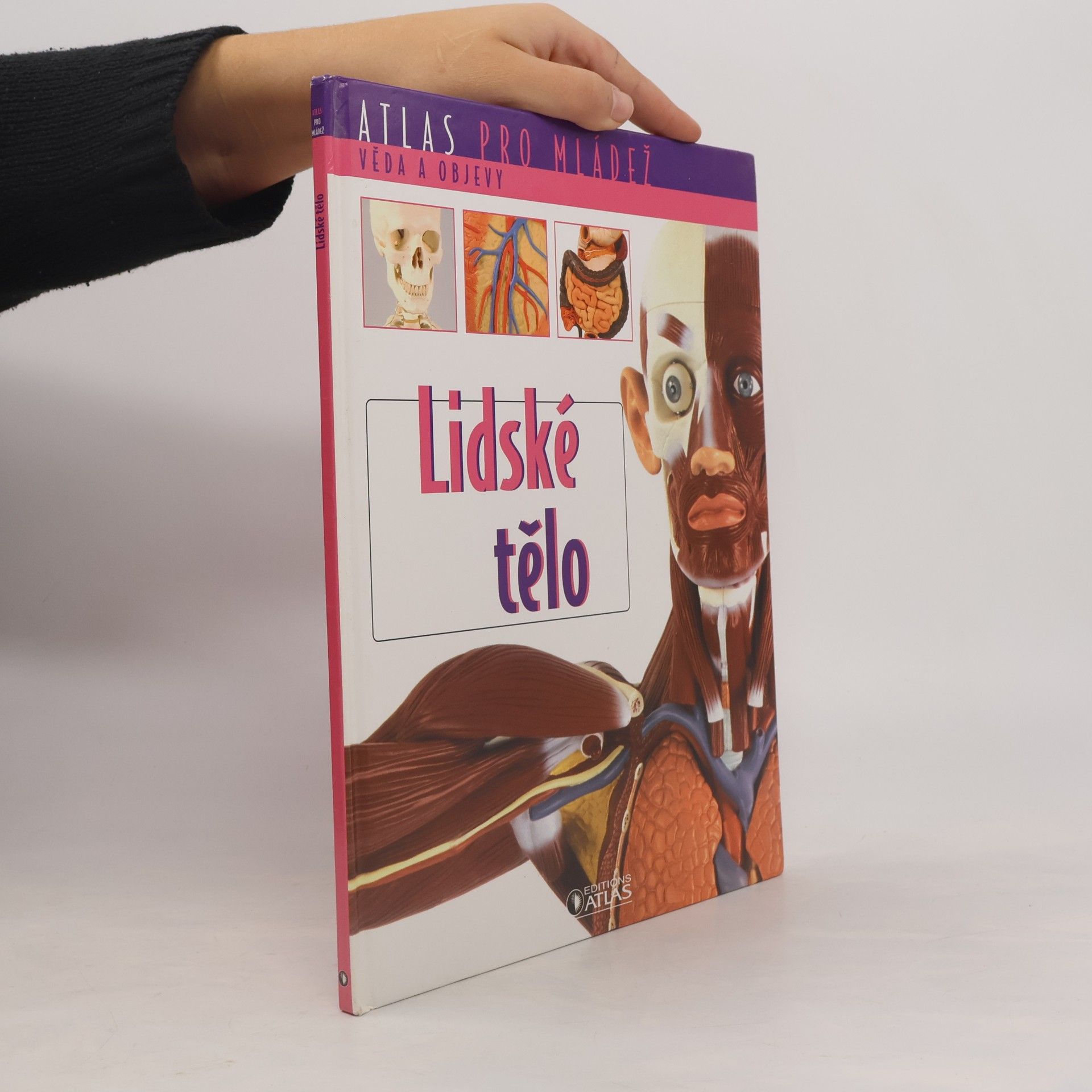 Kolektiv autorů Atlas pro mládež. Lidské tělo