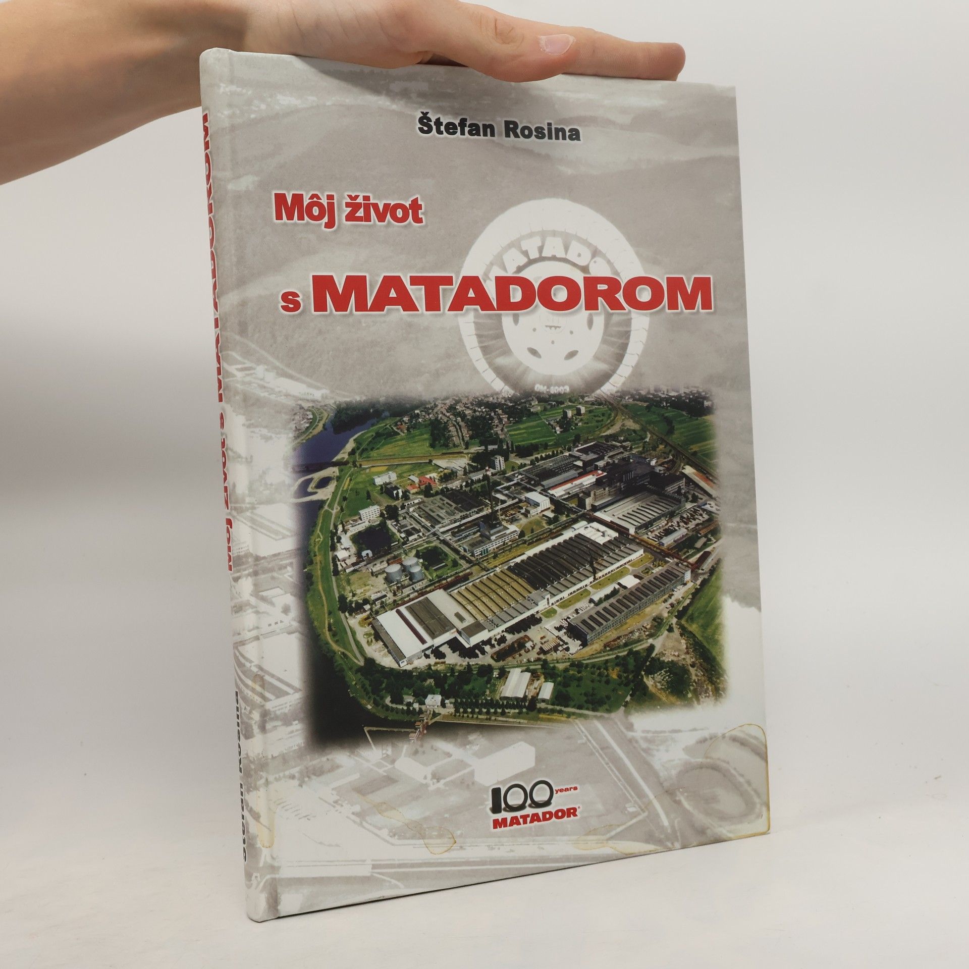 Štefan Rosina Môj život s Matadorom