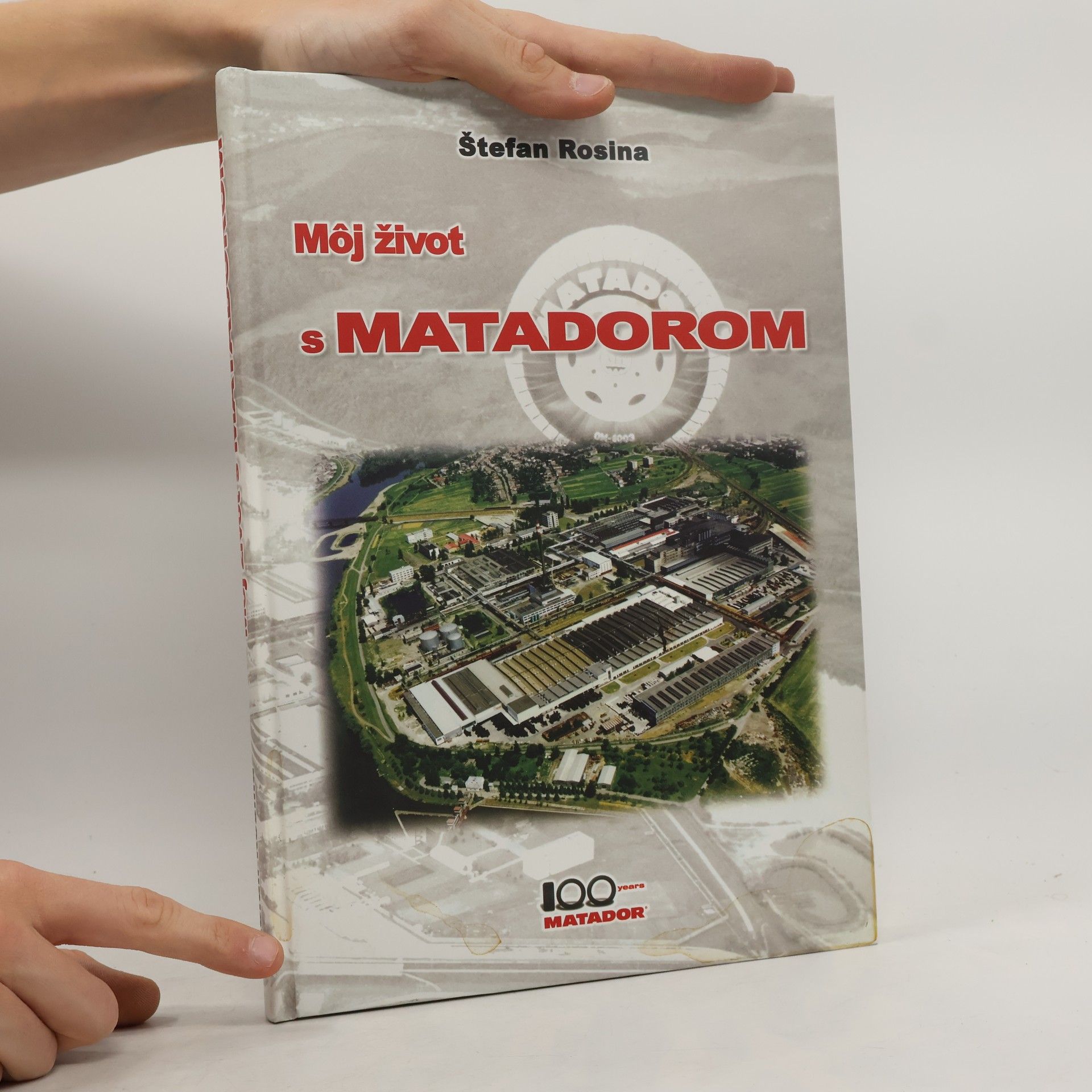 Štefan Rosina Môj život s Matadorom