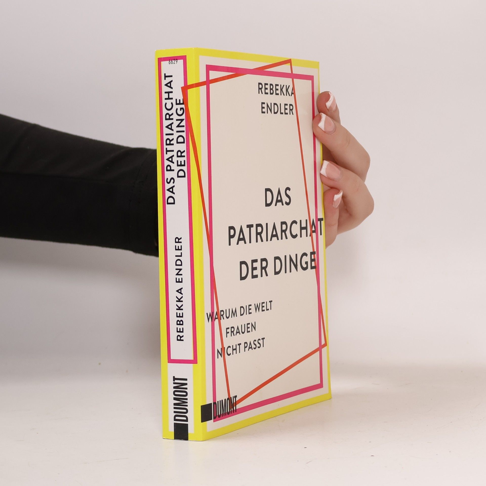Rebekka Endler Das Patriarchat der Dinge