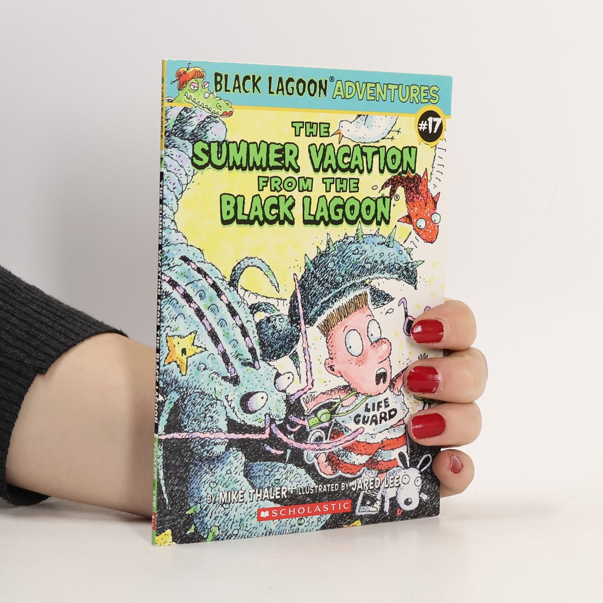 Mike Thaler Black Lagoon Adventures - 17: The Summer Vacation From The Black Lagoon