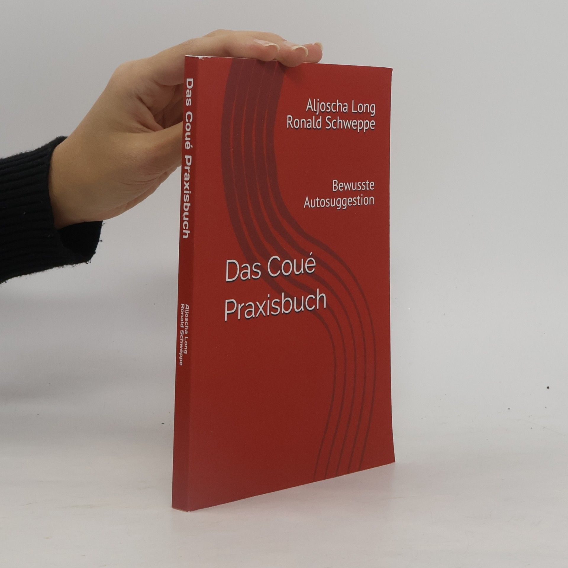Das Coué Praxisbuch