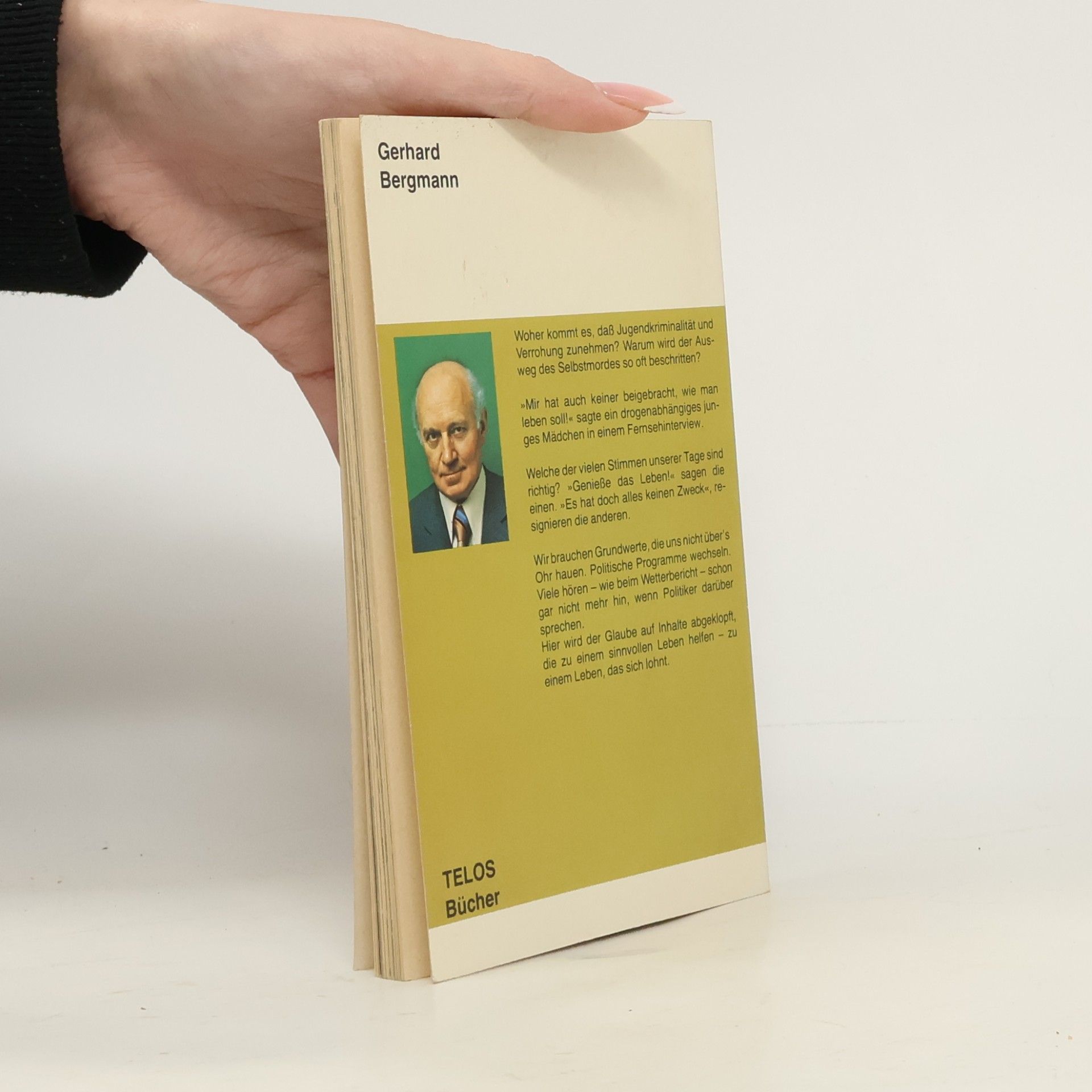 Gerhard Bergmann Leben, aber wie?