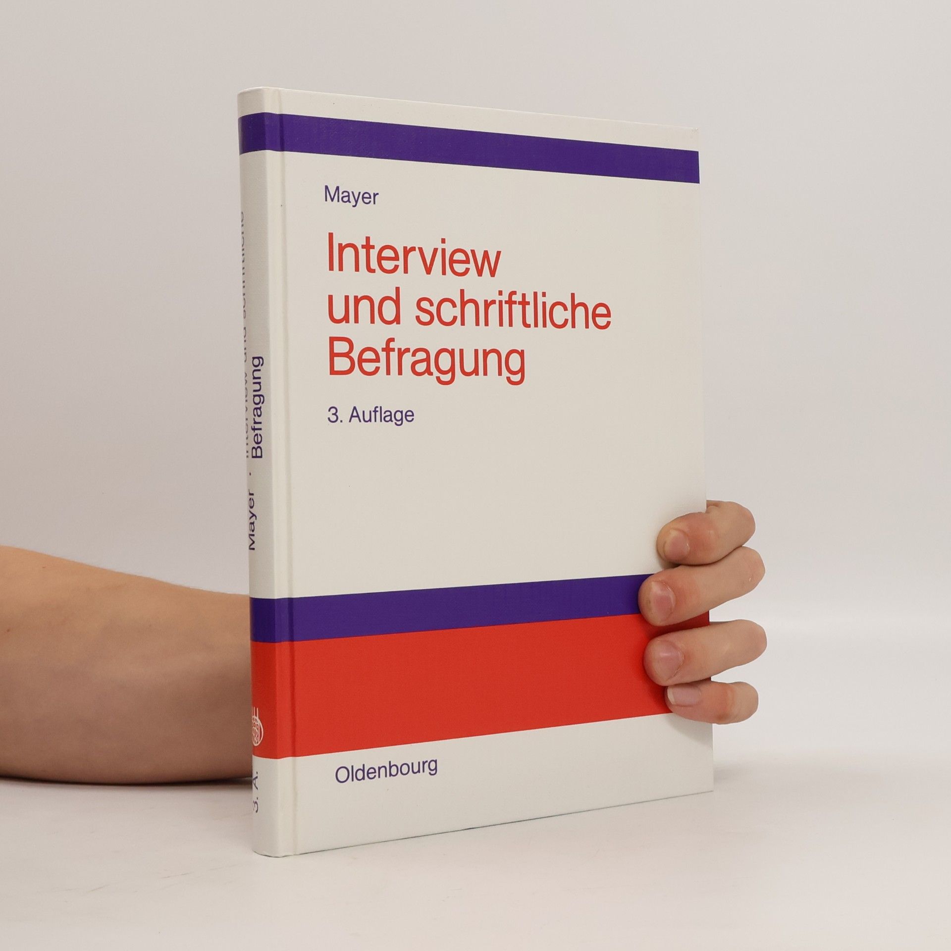 Interview und schriftliche Befragung