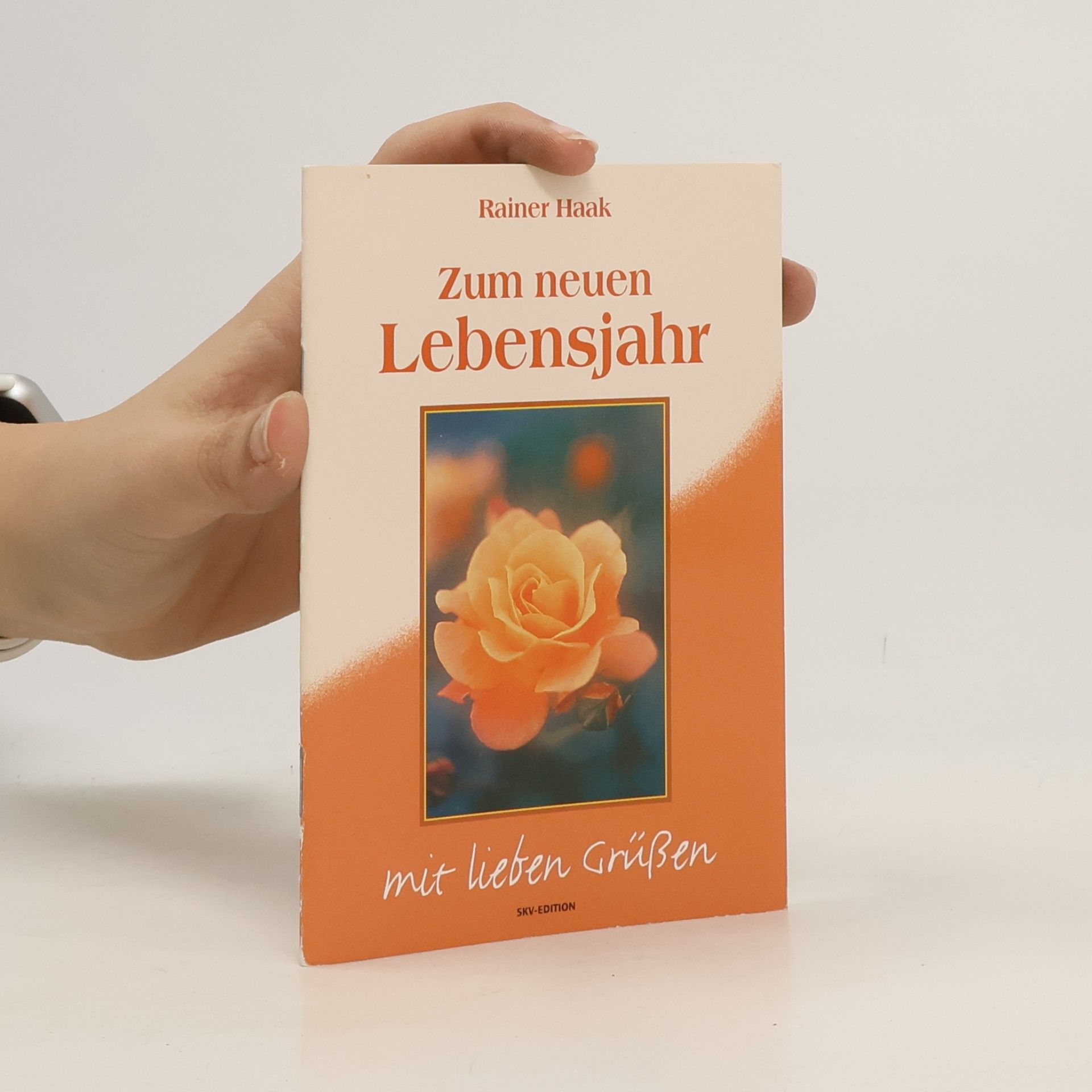 Rainer Haak Zum neuen Lebensjahr
