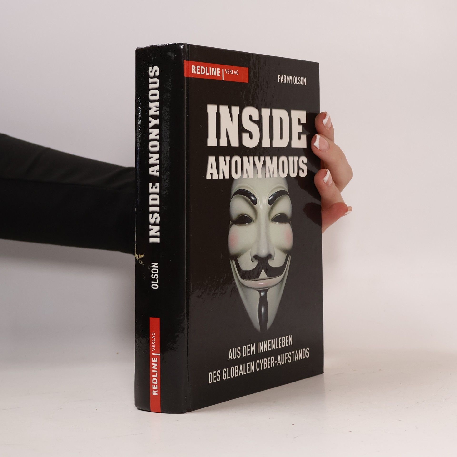 Parmy Olson Inside Anonymous