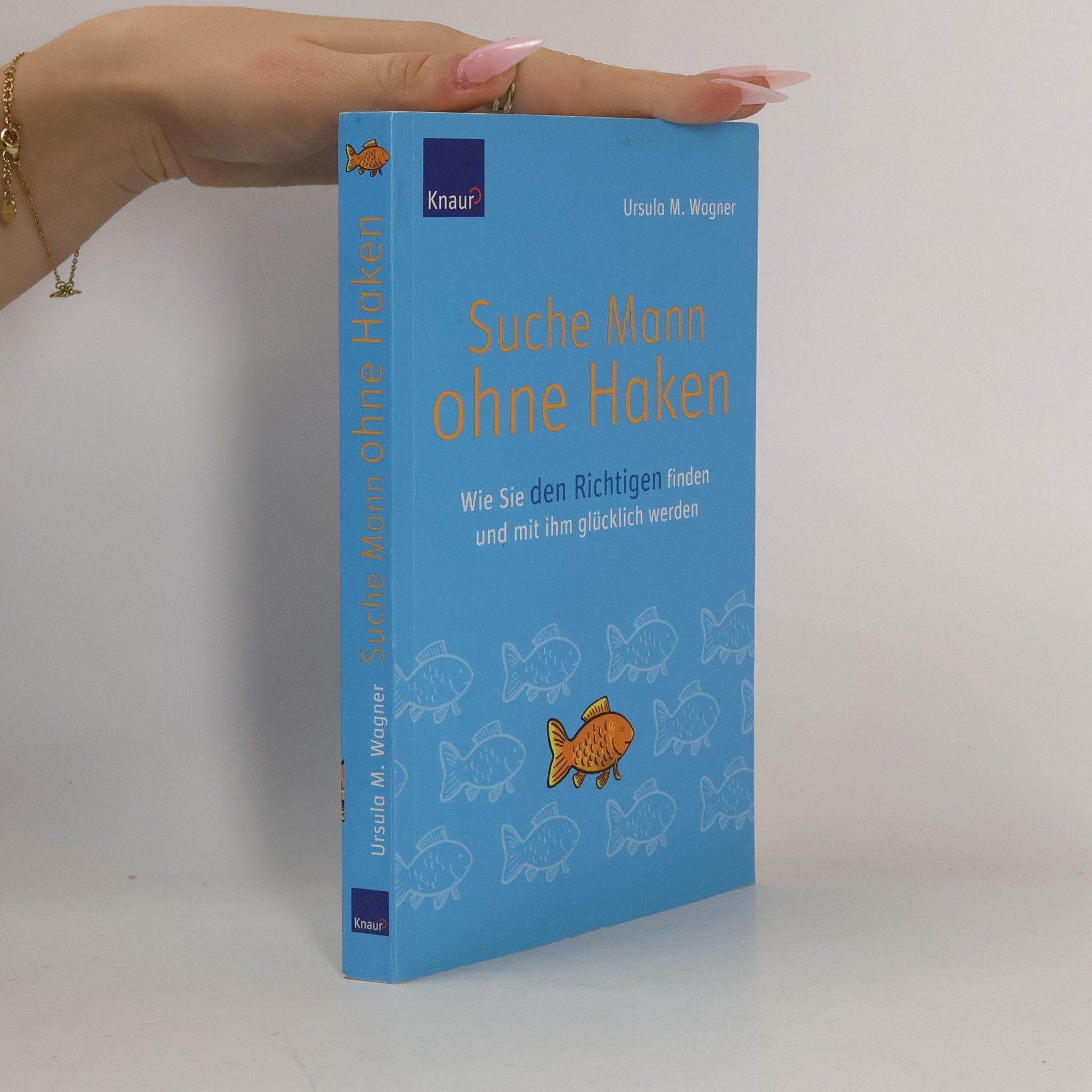 Ursula M. Wagner Suche Mann ohne Haken