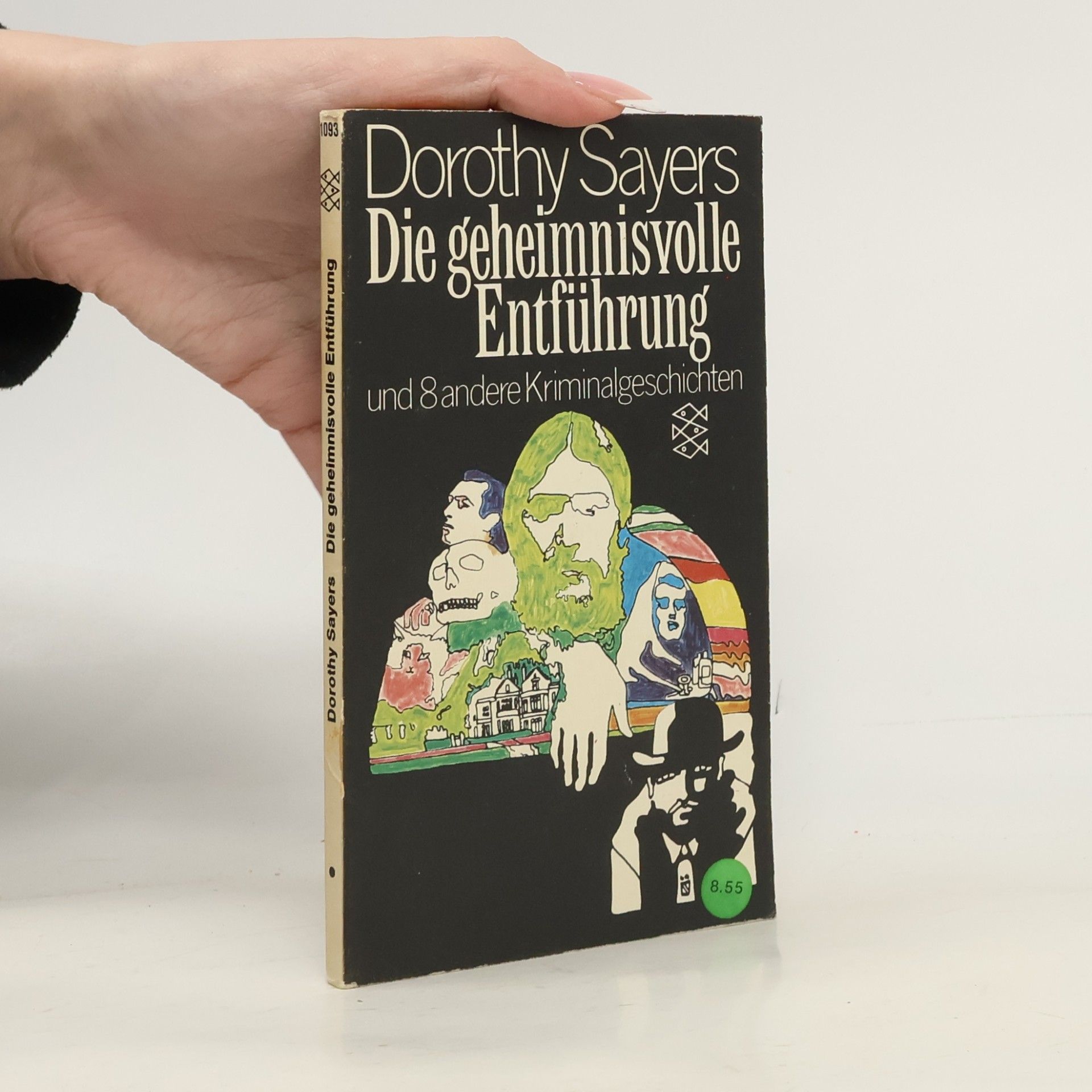 Die geheimnisvolle Entführung und 8 andere Kriminalgeschichten