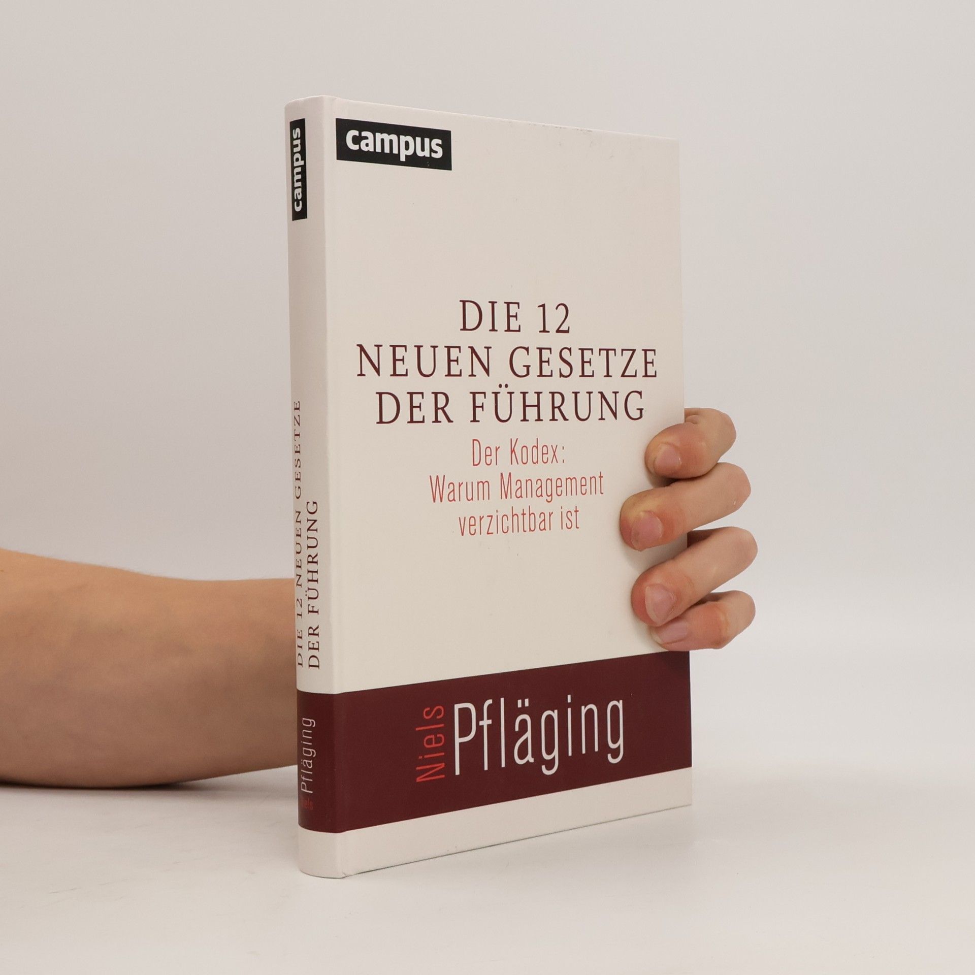 Die 12 neuen Gesetze der Führung