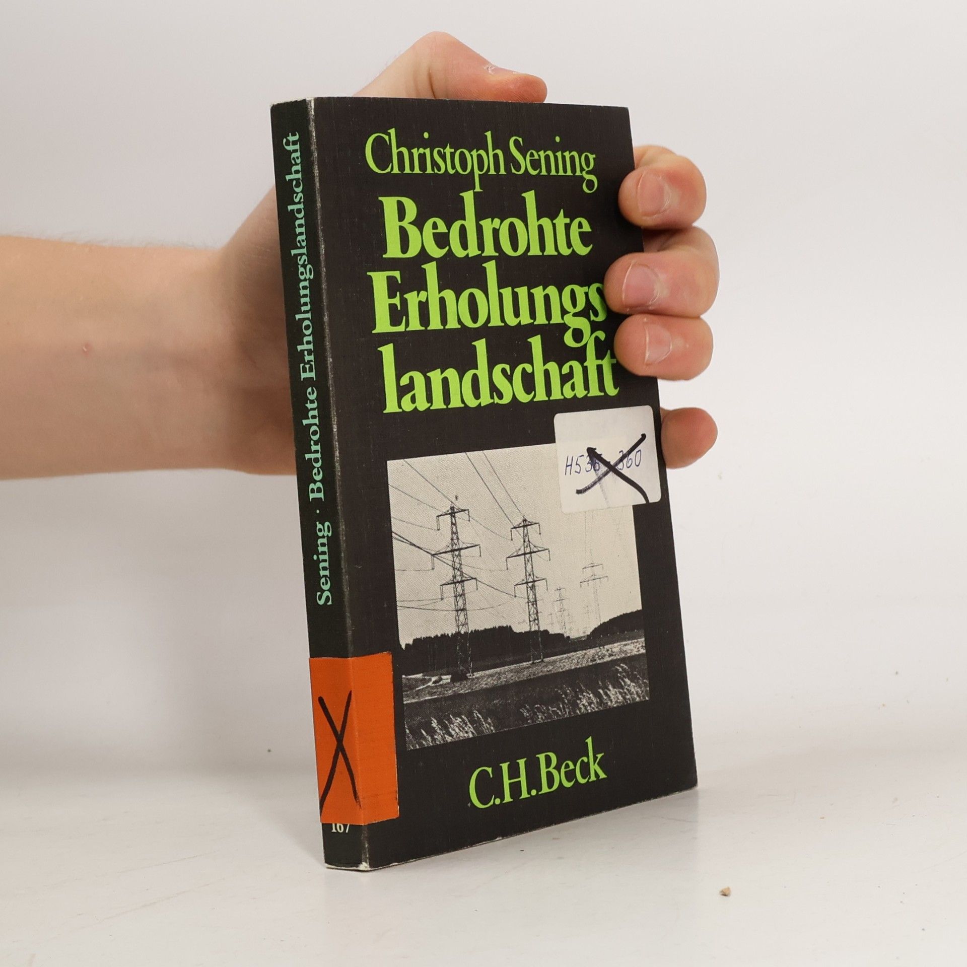 Christoph Sening Bedrohte Erholungslandschaft