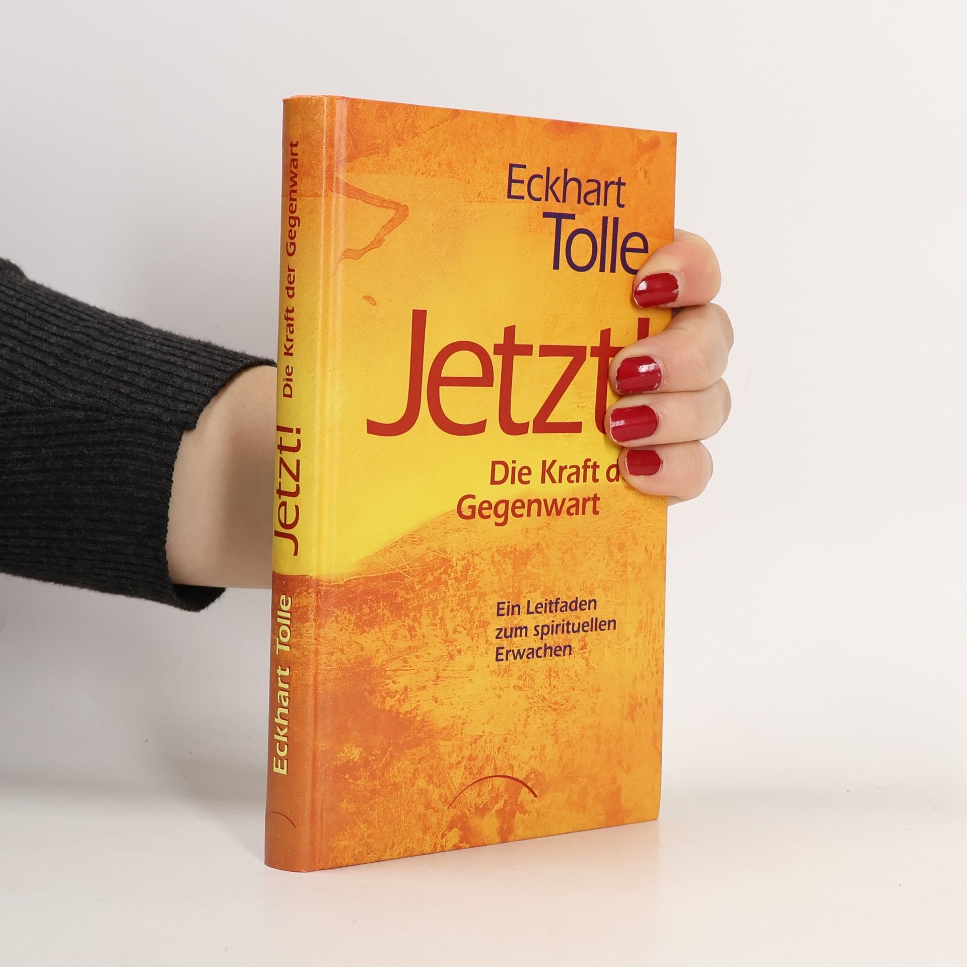 Jetzt! Die Kraft der Gegenwart