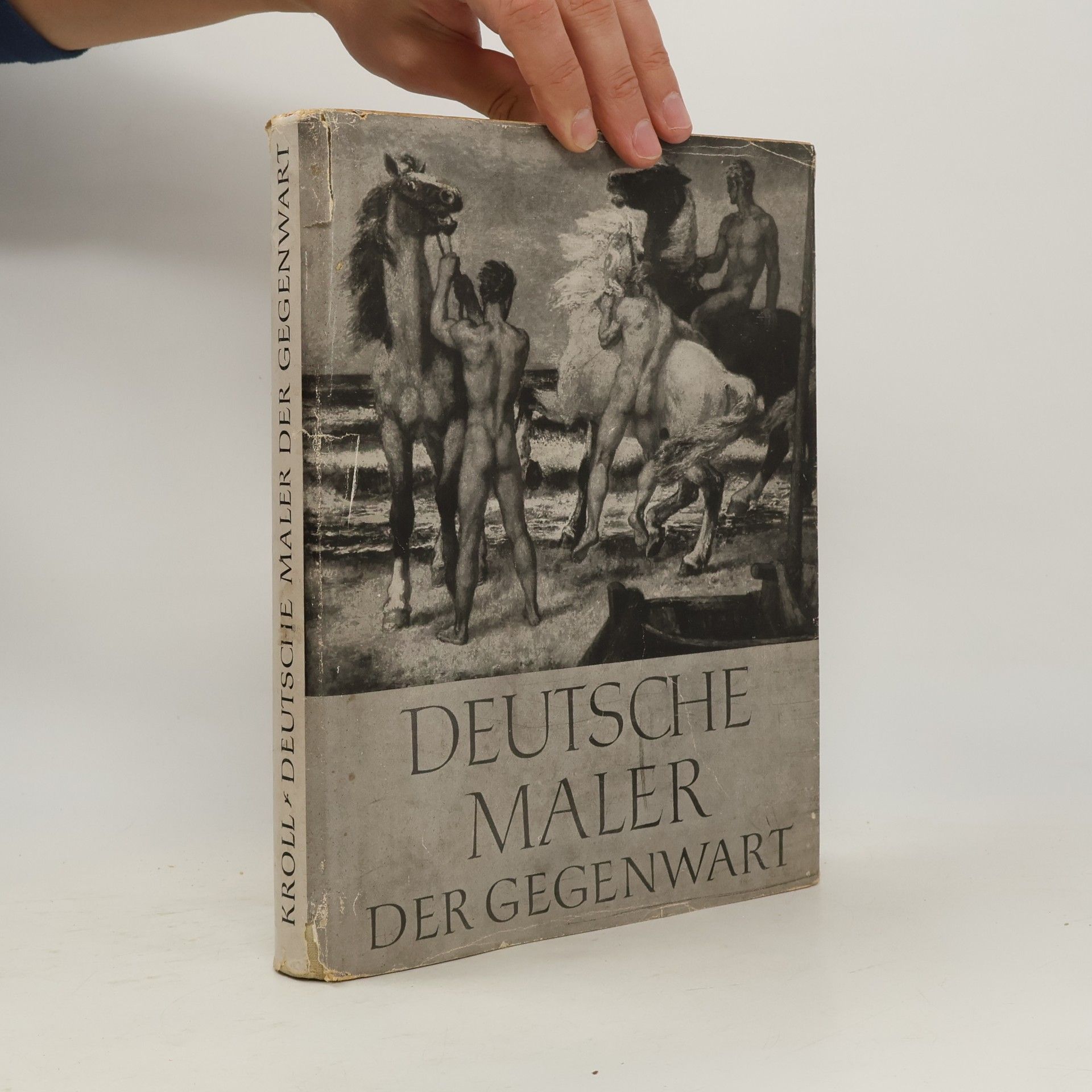 Bruno Kroll Deutsche Maler der Gegenwart. Die Entwicklung der deutschen Malerei seit 1900