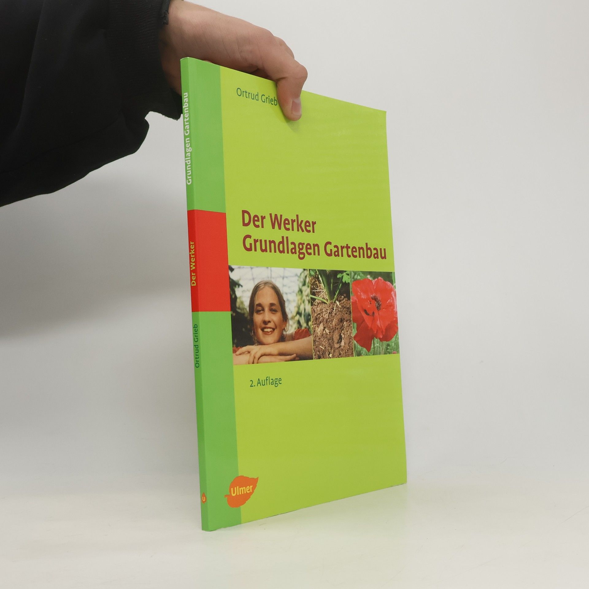 Ortrud Grieb Der Werker. Grundlagen Gartenbau