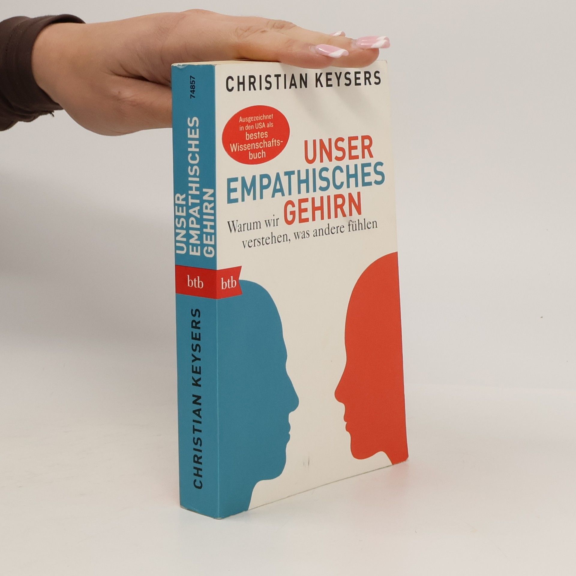 Christian Keysers Unser empathisches Gehirn
