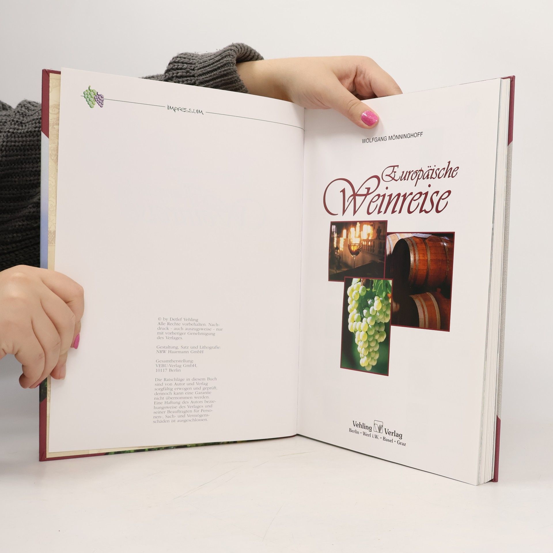 Wolfgang Mönninghoff Europäische Weinreise