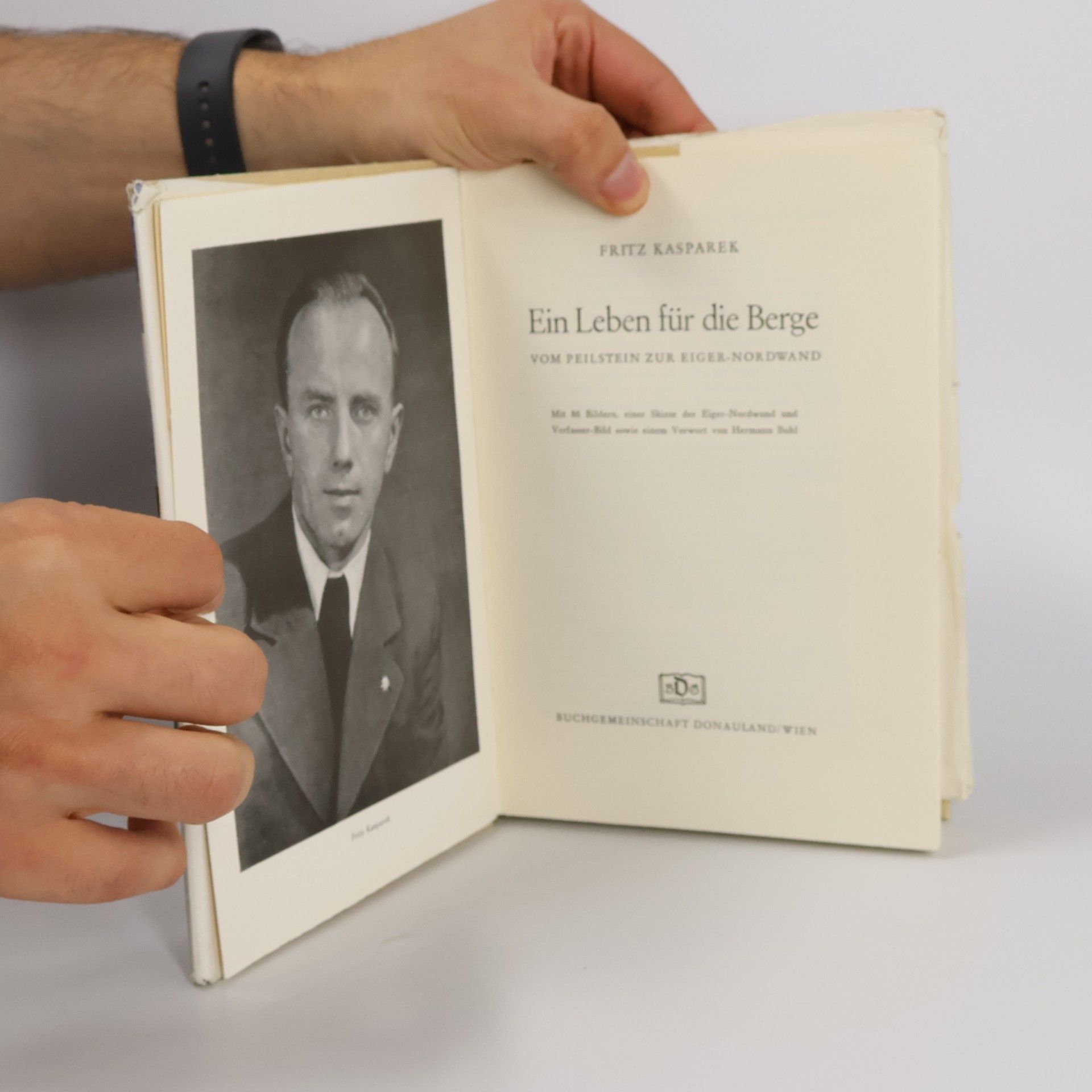 Fritz Kasparek Ein Leben für die Berge