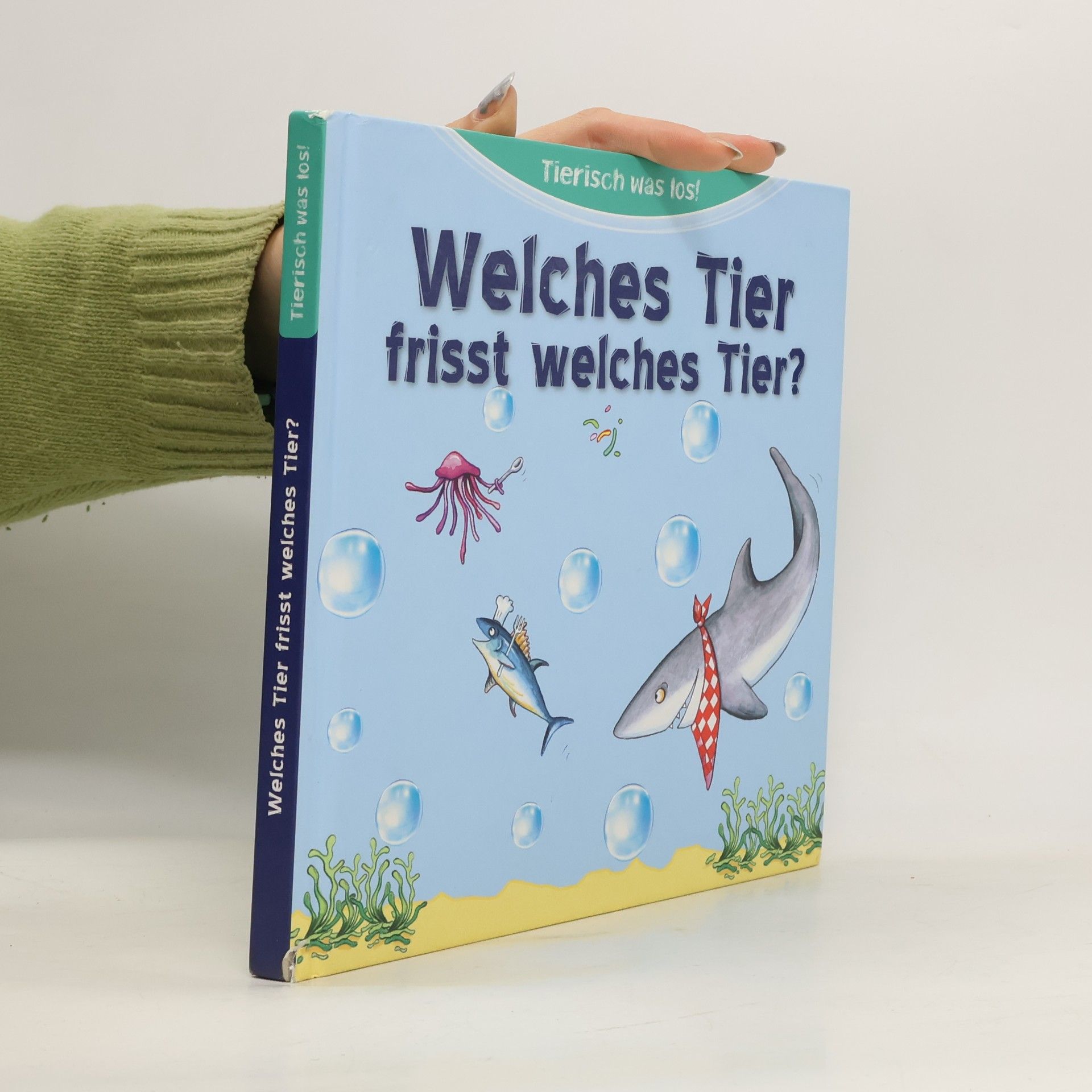 Astrid Otte Welches Tier frisst welches Tier?