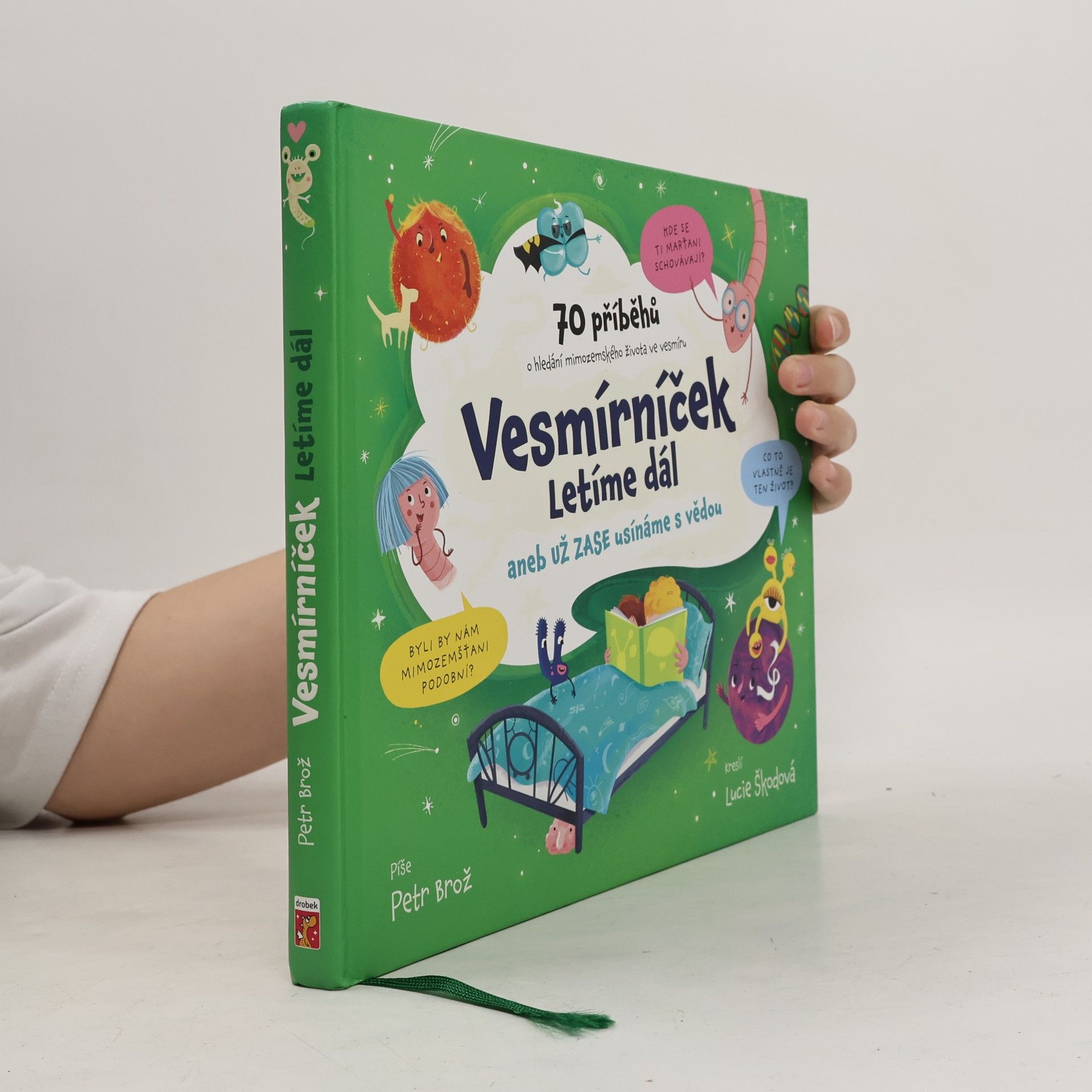 Petr Brož Vesmírníček: Letíme dál aneb už zase usínáme s vědou