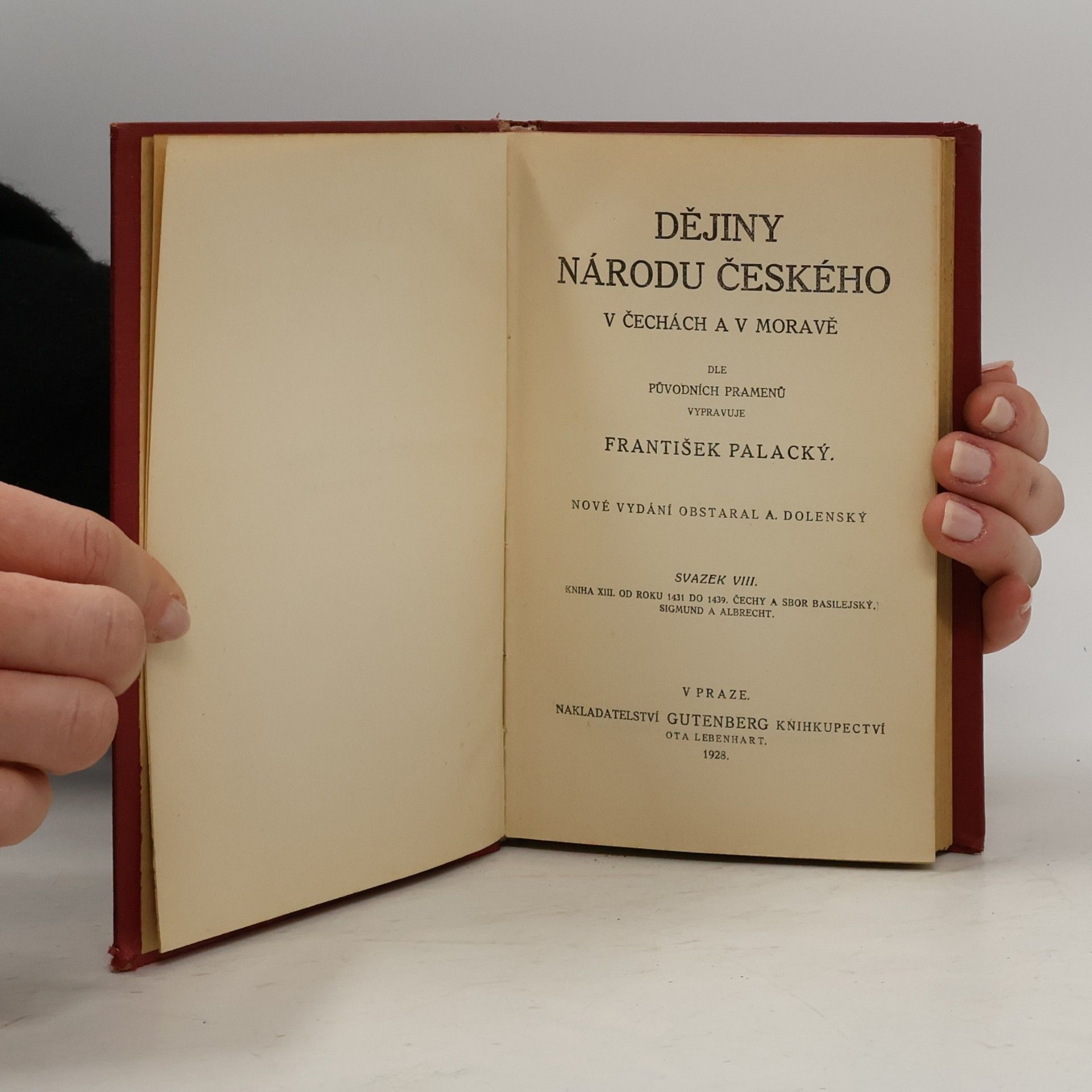 František Palacký Dějiny národu českého v Čechách a v Moravě VIII.
