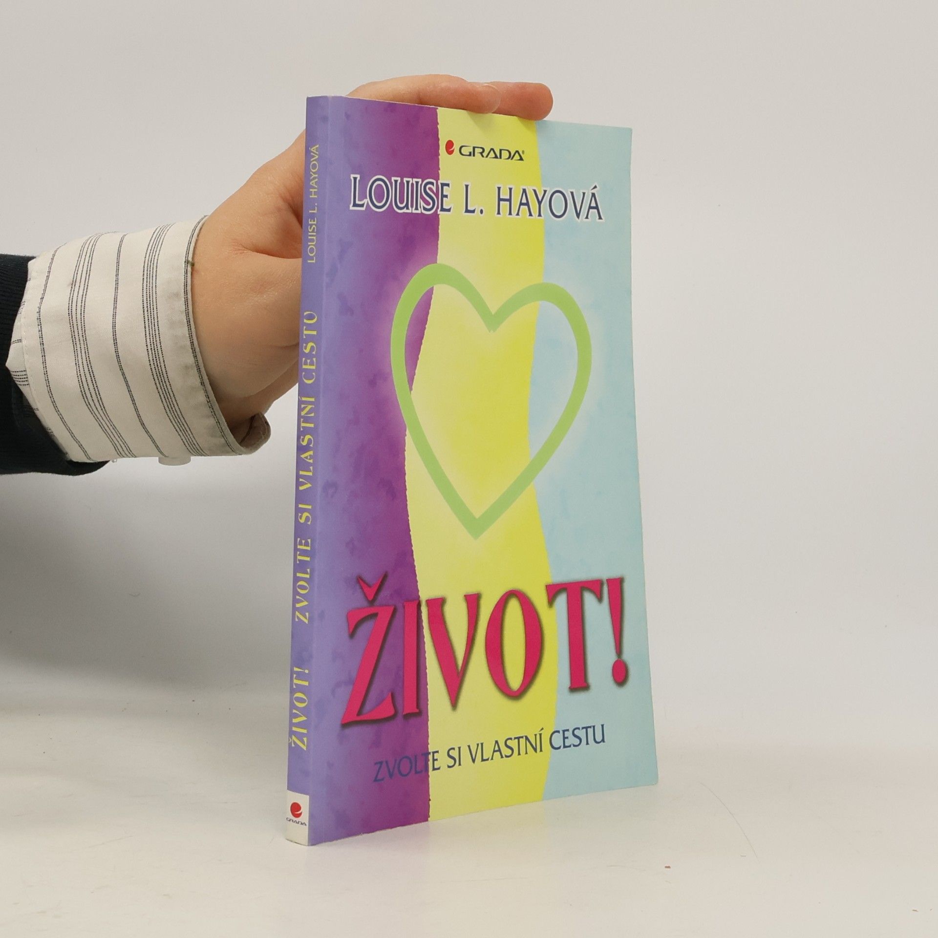 Život! Zvolte si vlastní cestu