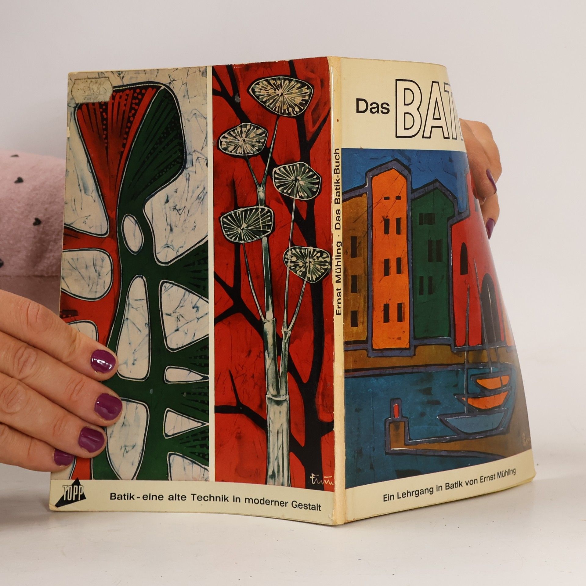 Ernst Mühling Das Batik Buch
