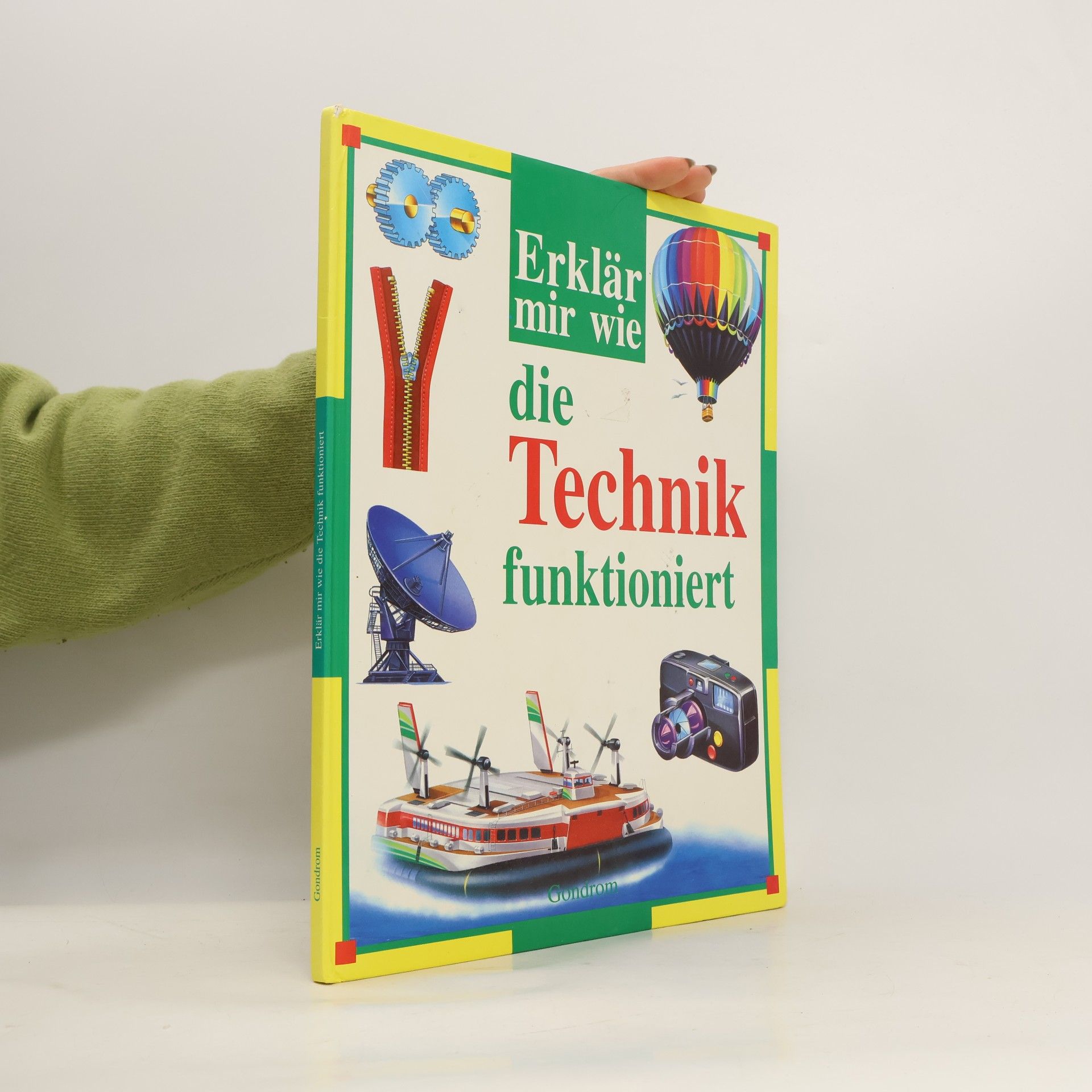 Chris Oxlade Erklär mir, wie die Technik funktioniert
