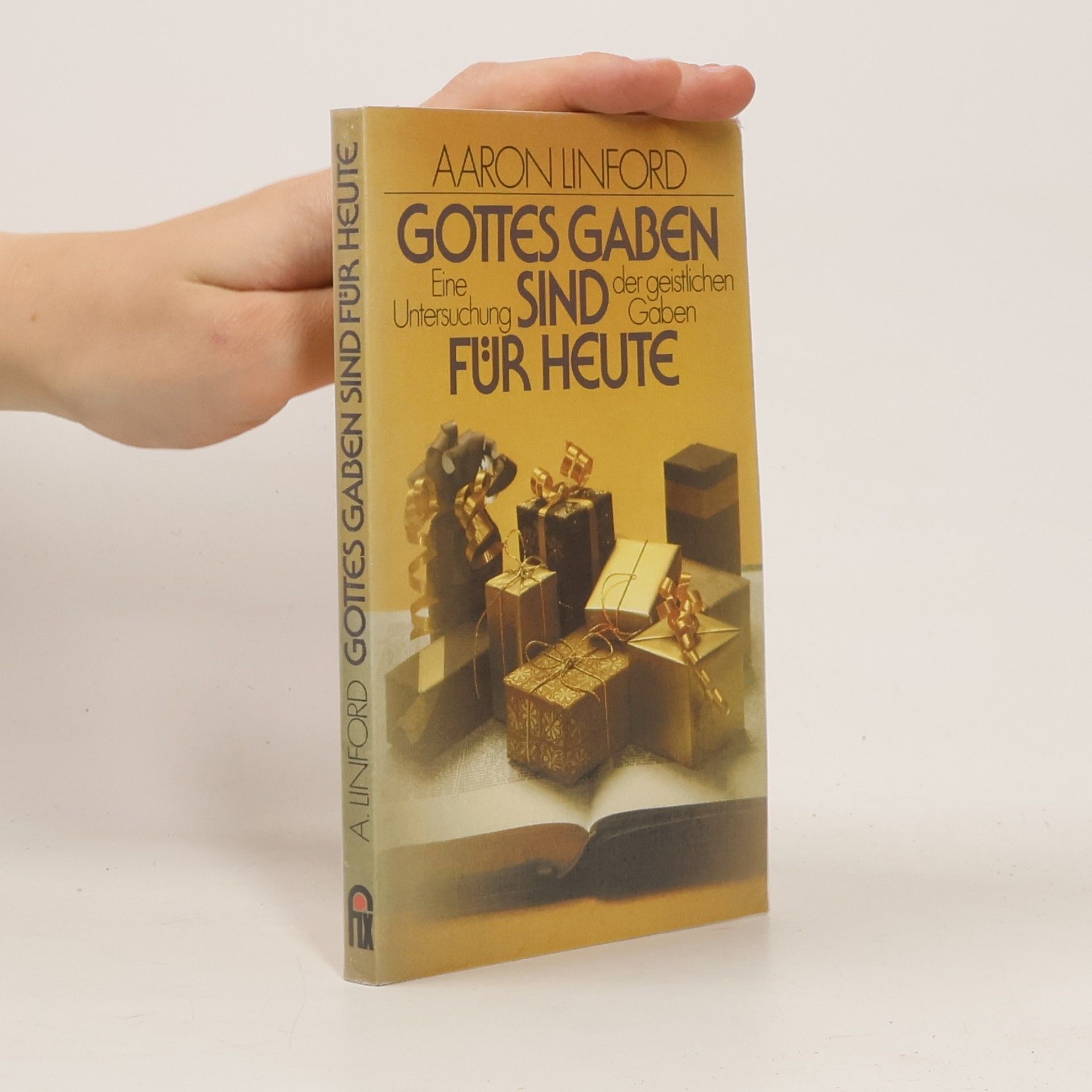 Aaron Linford Gottes Gaben sind für heute
