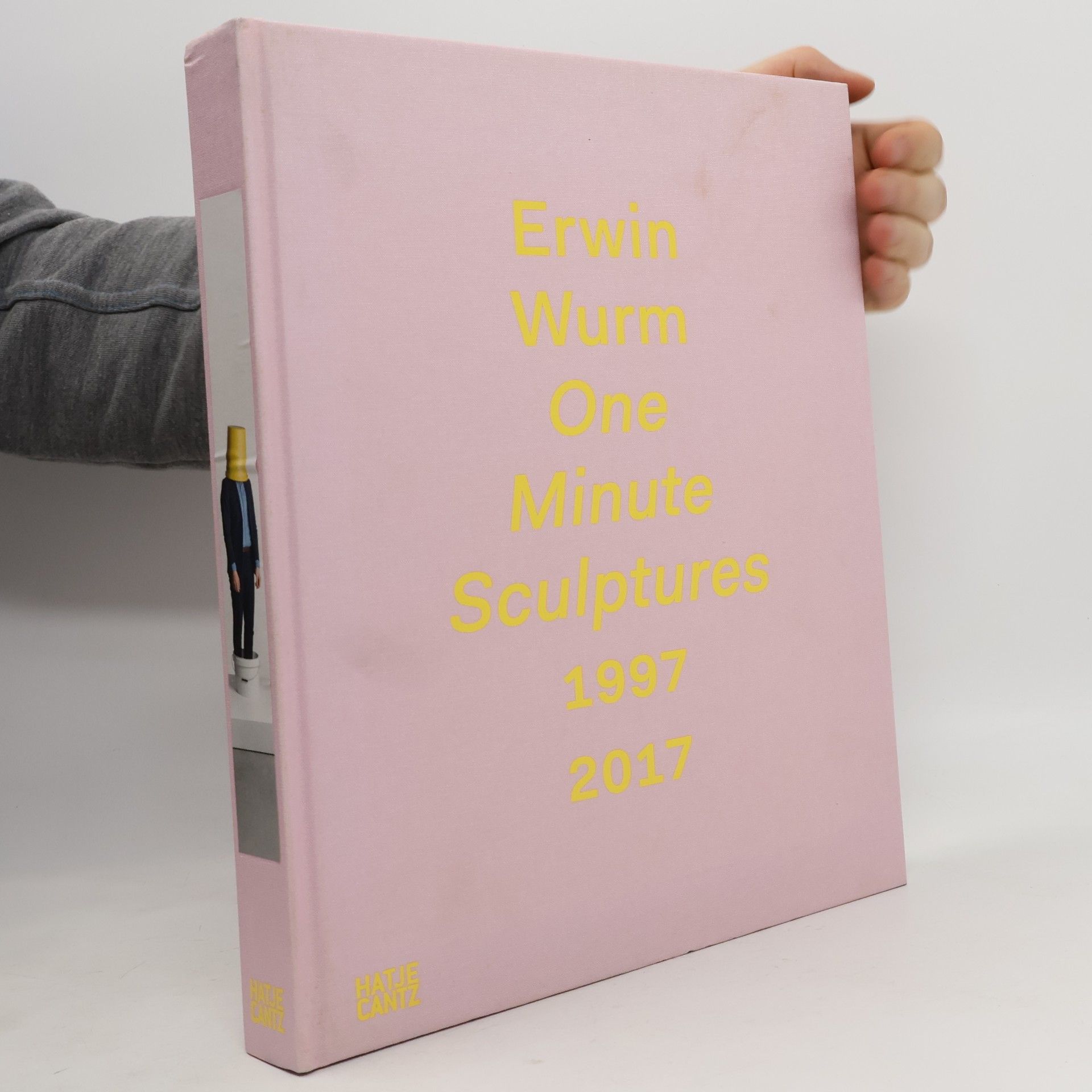Erwin Wurm: One Minute Sculptures